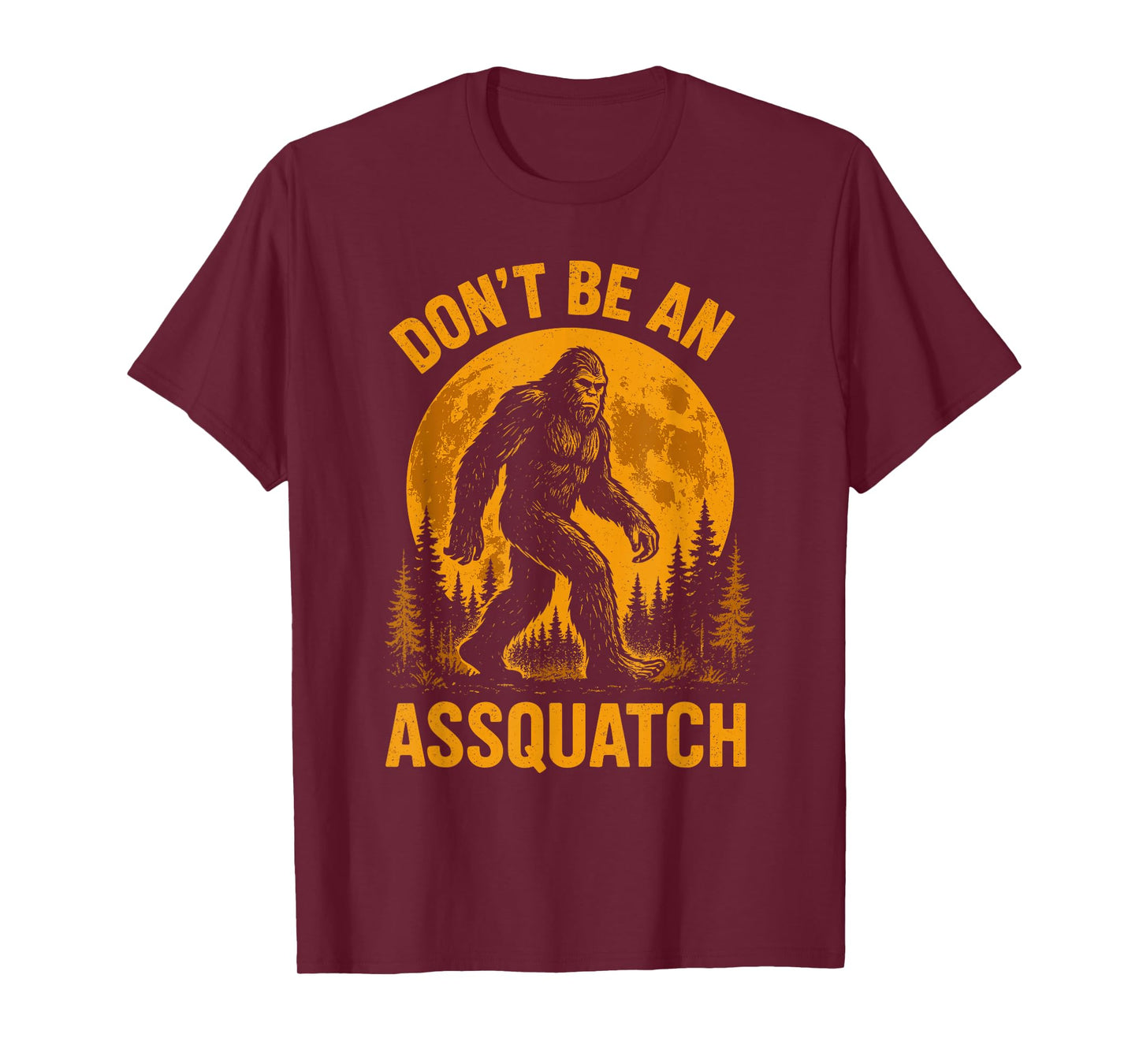 Don't Be an Assquatch, Moonlight Hiking Bigfoot T-Shirt