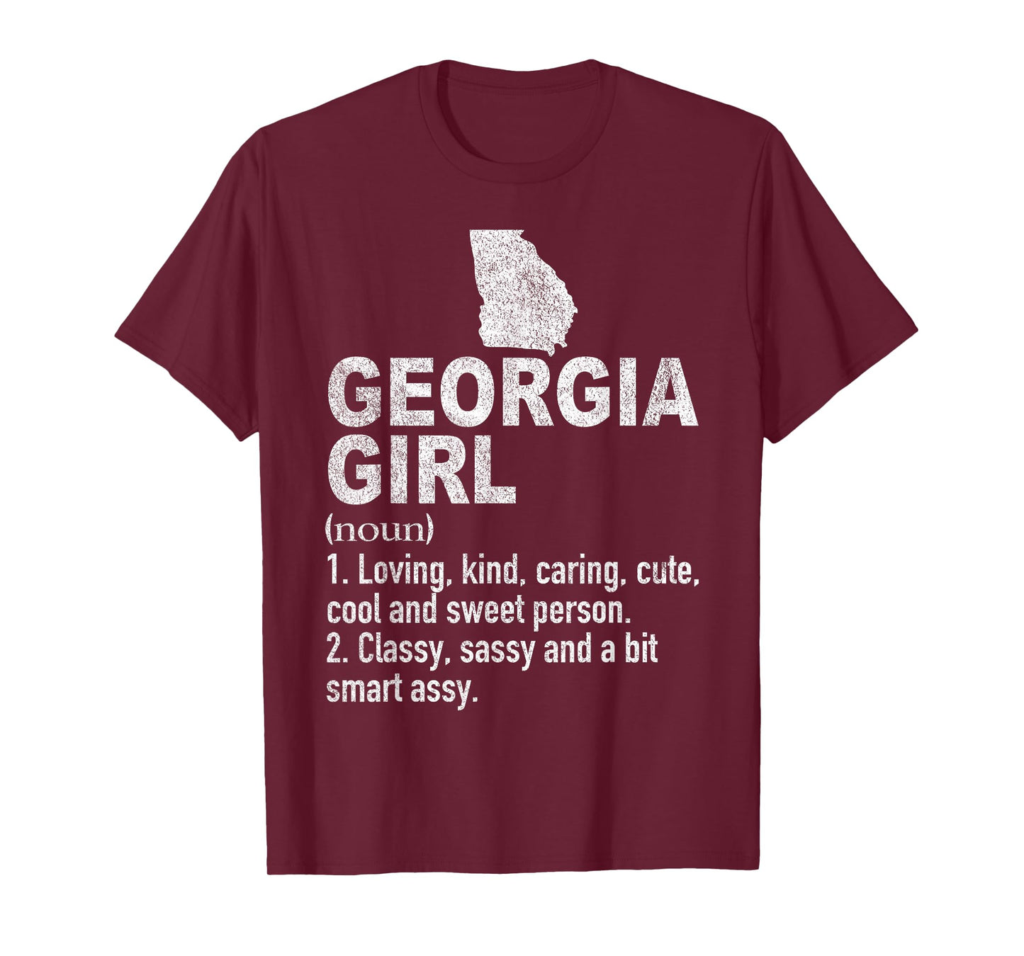 Georgia Girl Definition Funny Hometown Home Georgia Roots T-Shirt