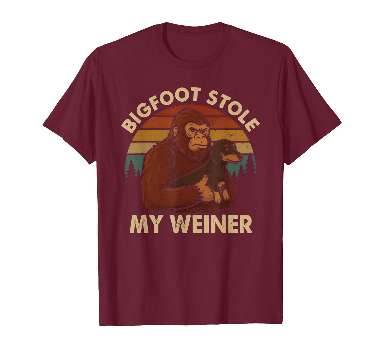 Bigfoot Sasquatch Bigfoot Stole My Weiner T-Shirt