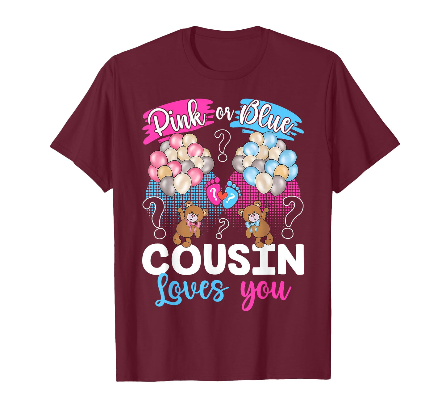 Bears Pink Or Blue Cousin Loves You Gender Reveal T-Shirt