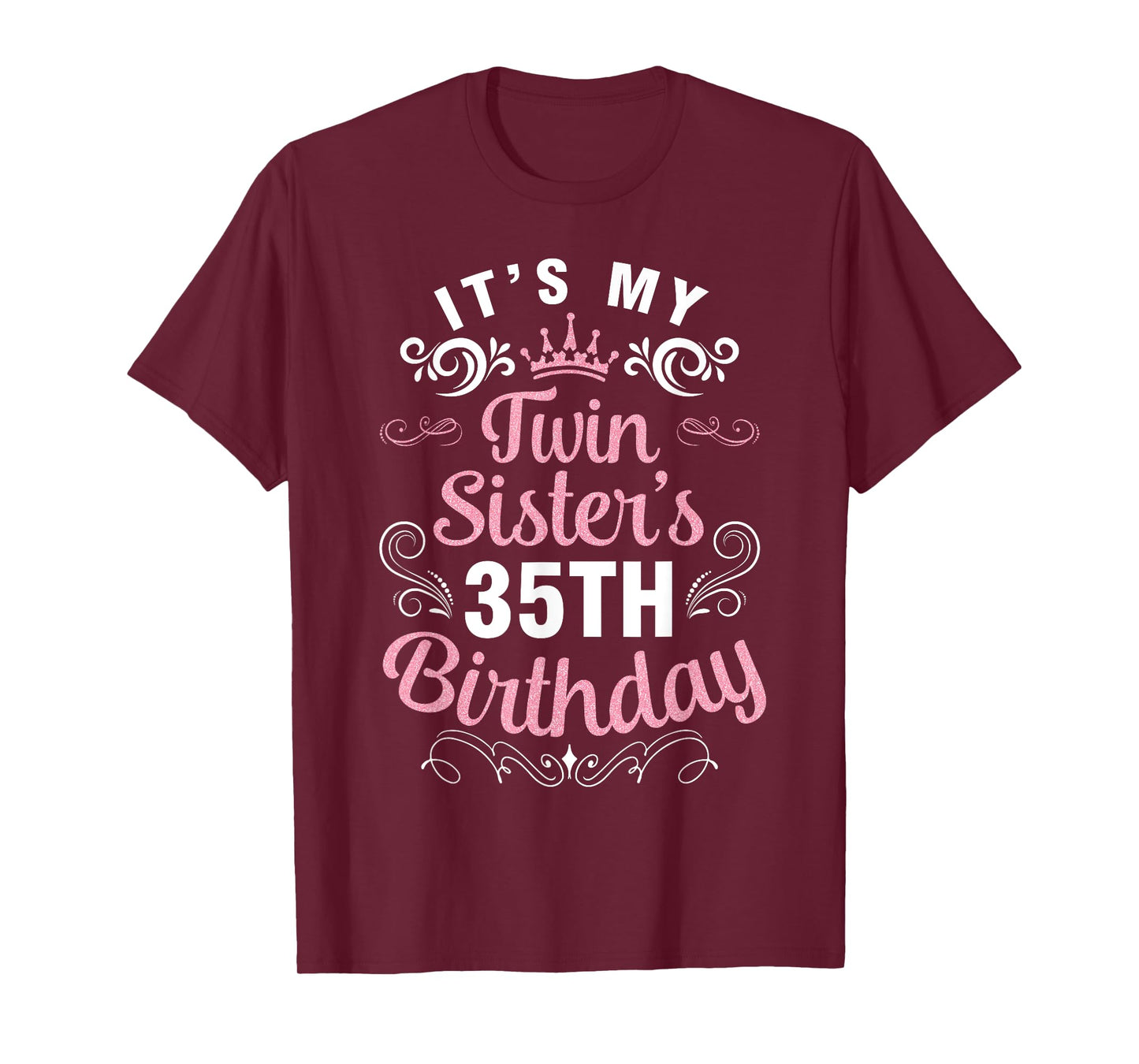 Happy Brother Cousin Her It's My Twin Sister's 35th Birthday T-Shirt