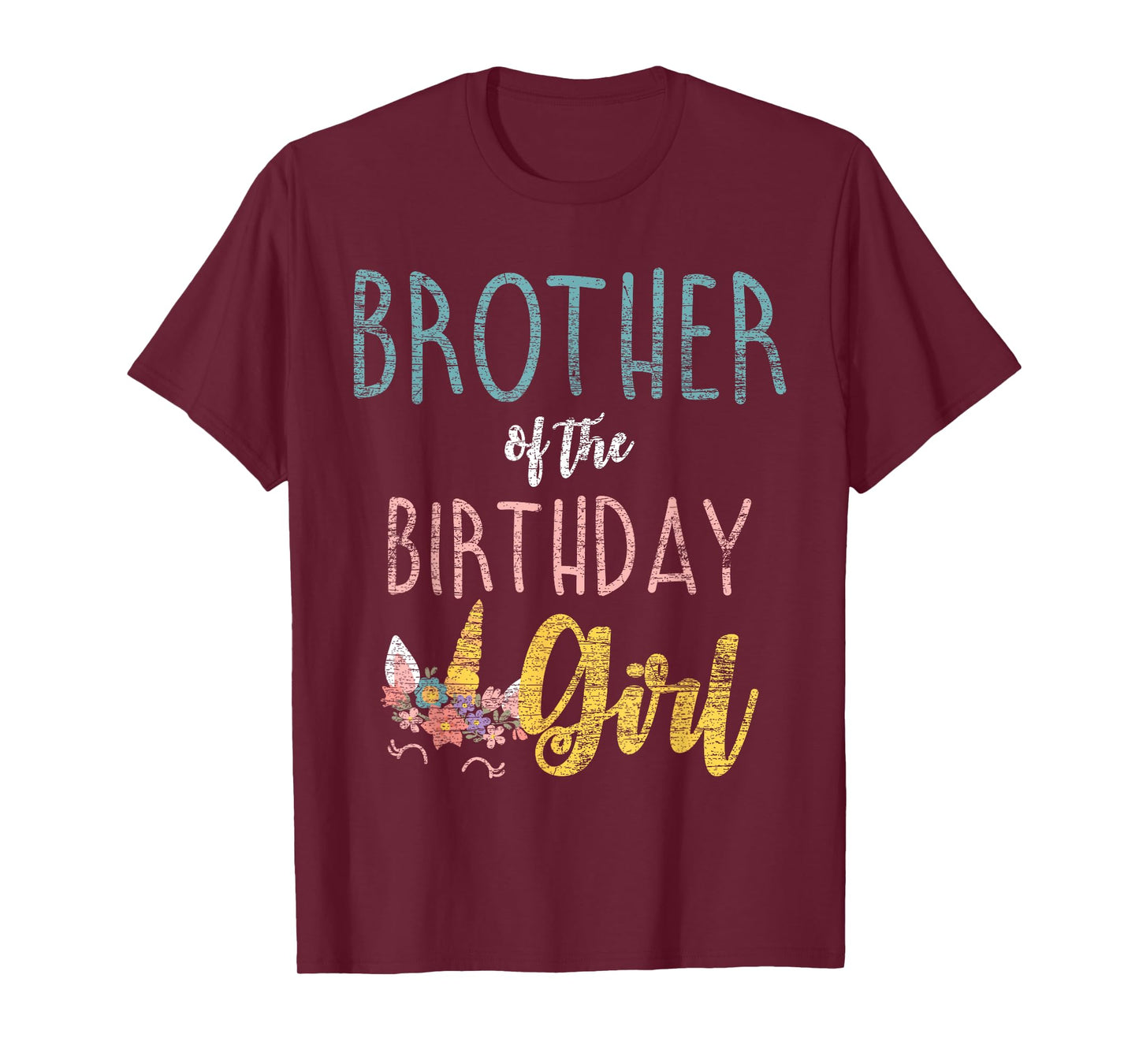 Brother Of The Birthday Girl Brother Gifts Unicorn Birthday T-Shirt
