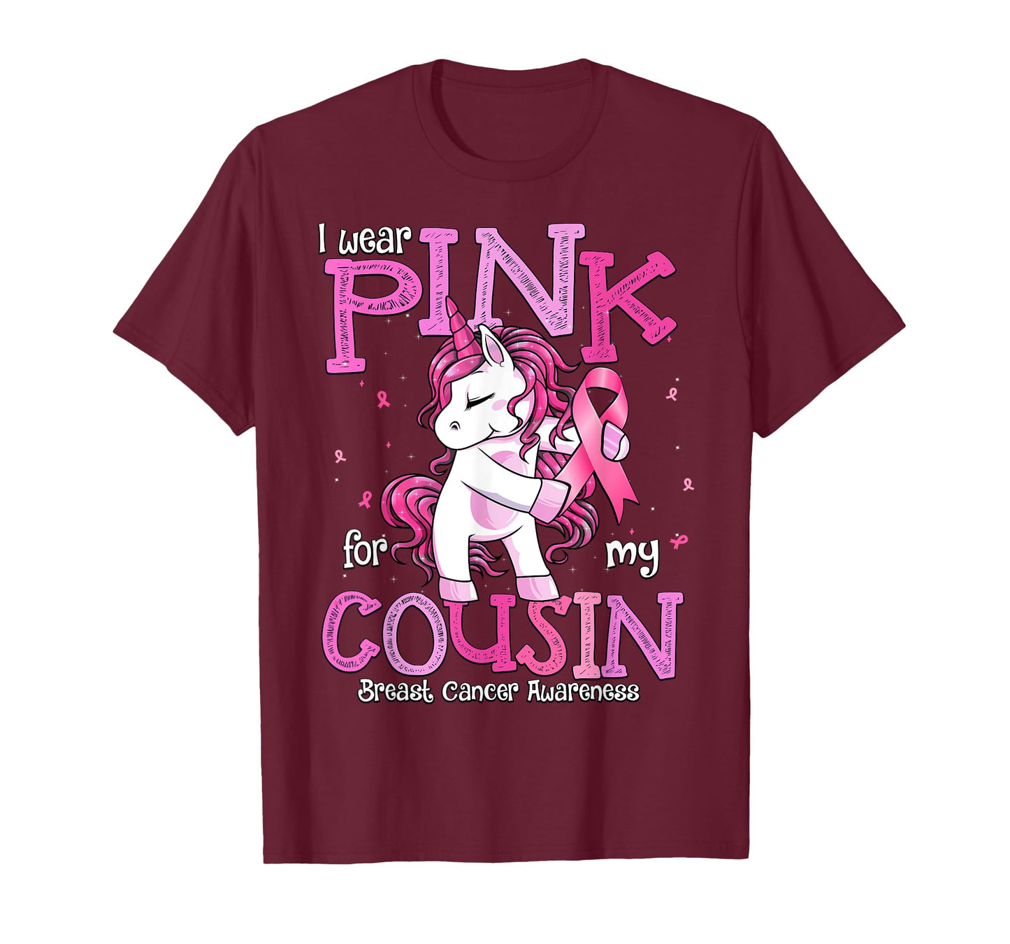 I Wear Pink For My Cousin Shirt Breast Cancer Awareness T-Shirt