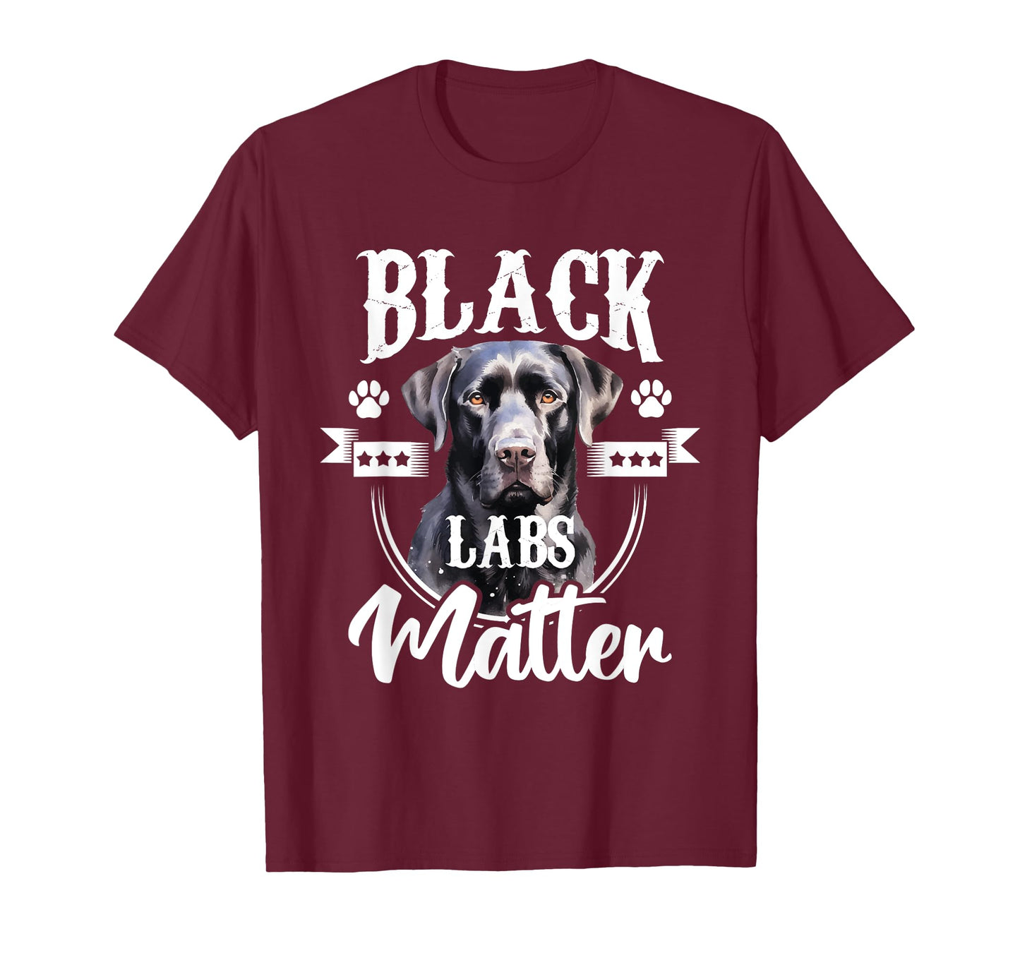 Black Labs Matter - Labrador Lover Dog Owner Pet Breeder T-Shirt