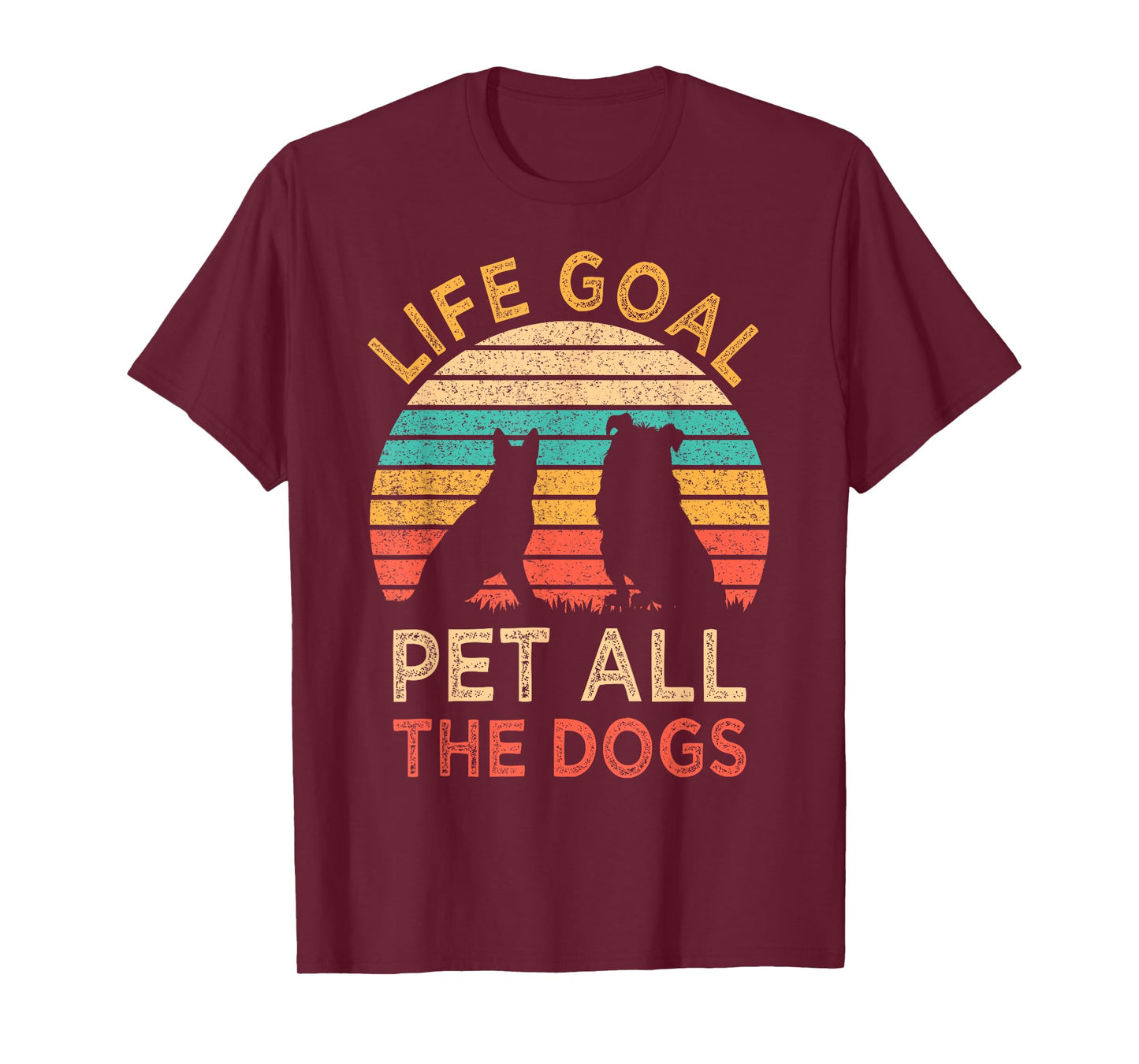 Life Goal Pet All The Dogs Funny Vintage Dog Lover Gift T-Shirt for Men Women Kids