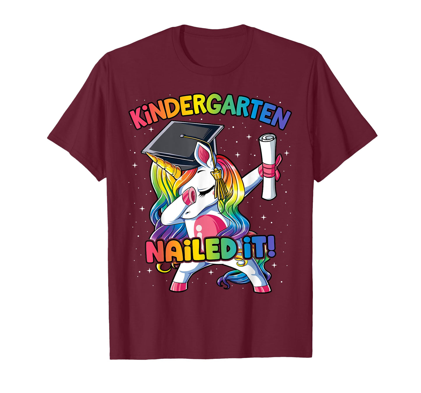 Dabbing Kindergarten Unicorn Graduation Class 2021 Nailed It T-Shirt