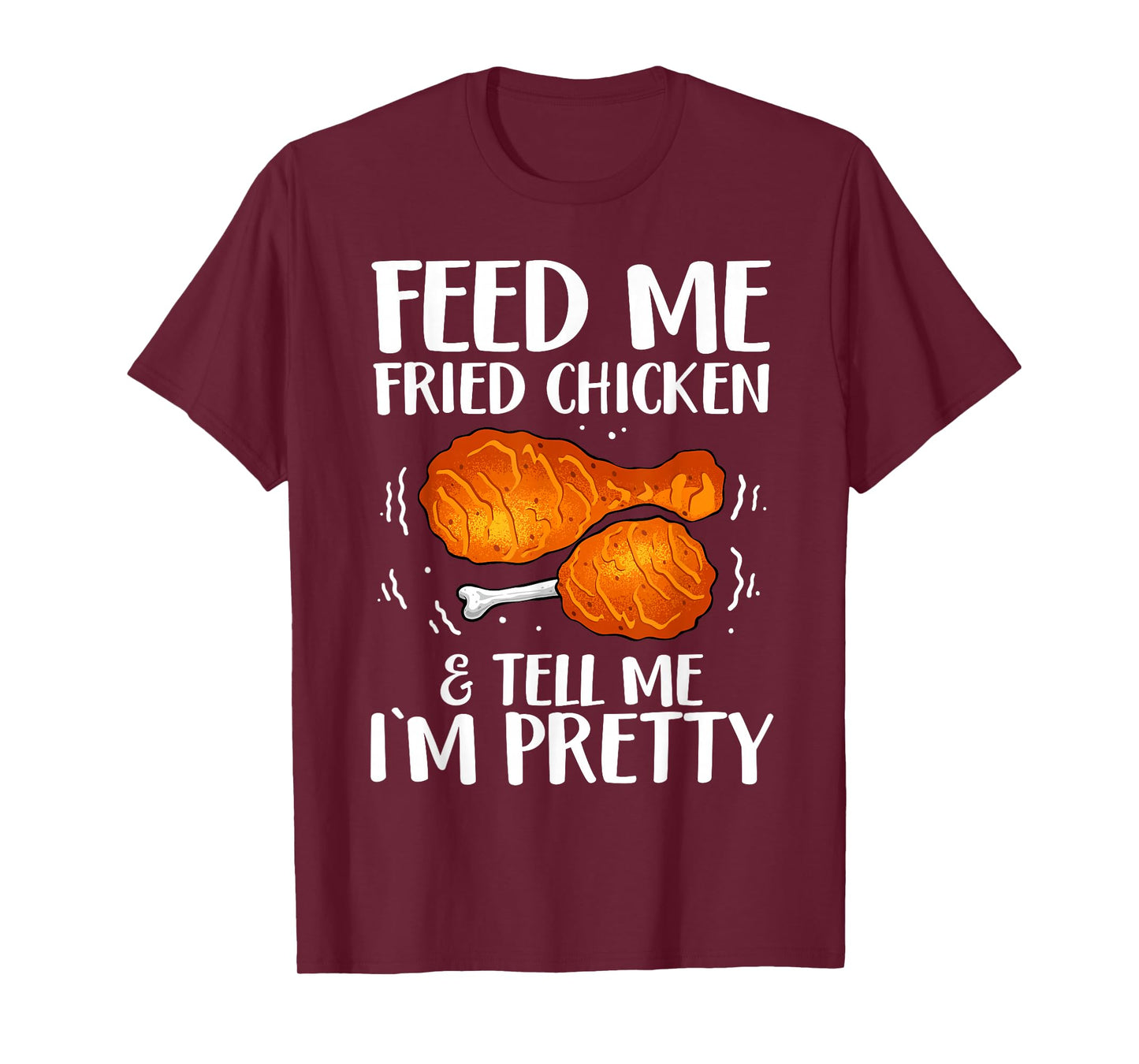 Funny Fried Chicken Art For Women Girls Fried Chicken Lovers T-Shirt