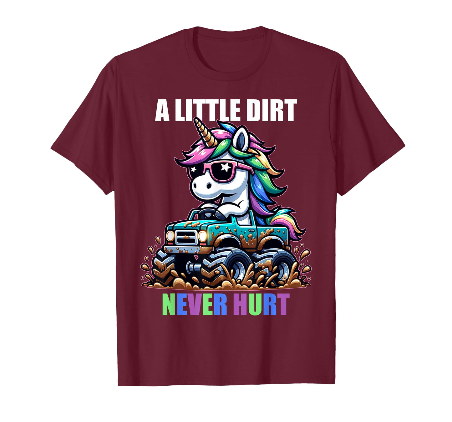 A Little Dirt Never Hurt Kids Monster Truck Toddler Girl Boy T-Shirt