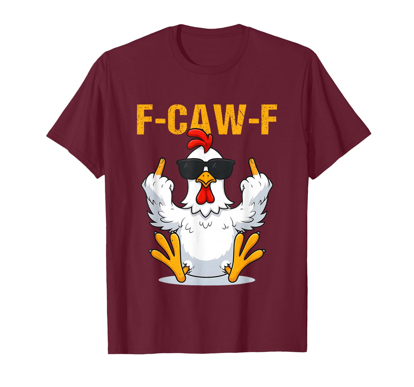 F-Caw-F Funny Rooster Chicken Meme T-Shirt