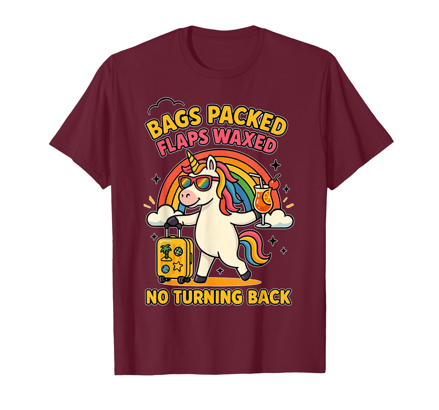 Bags Packed Unicorn Funny Inappropriate Vacation Women T-Shirt