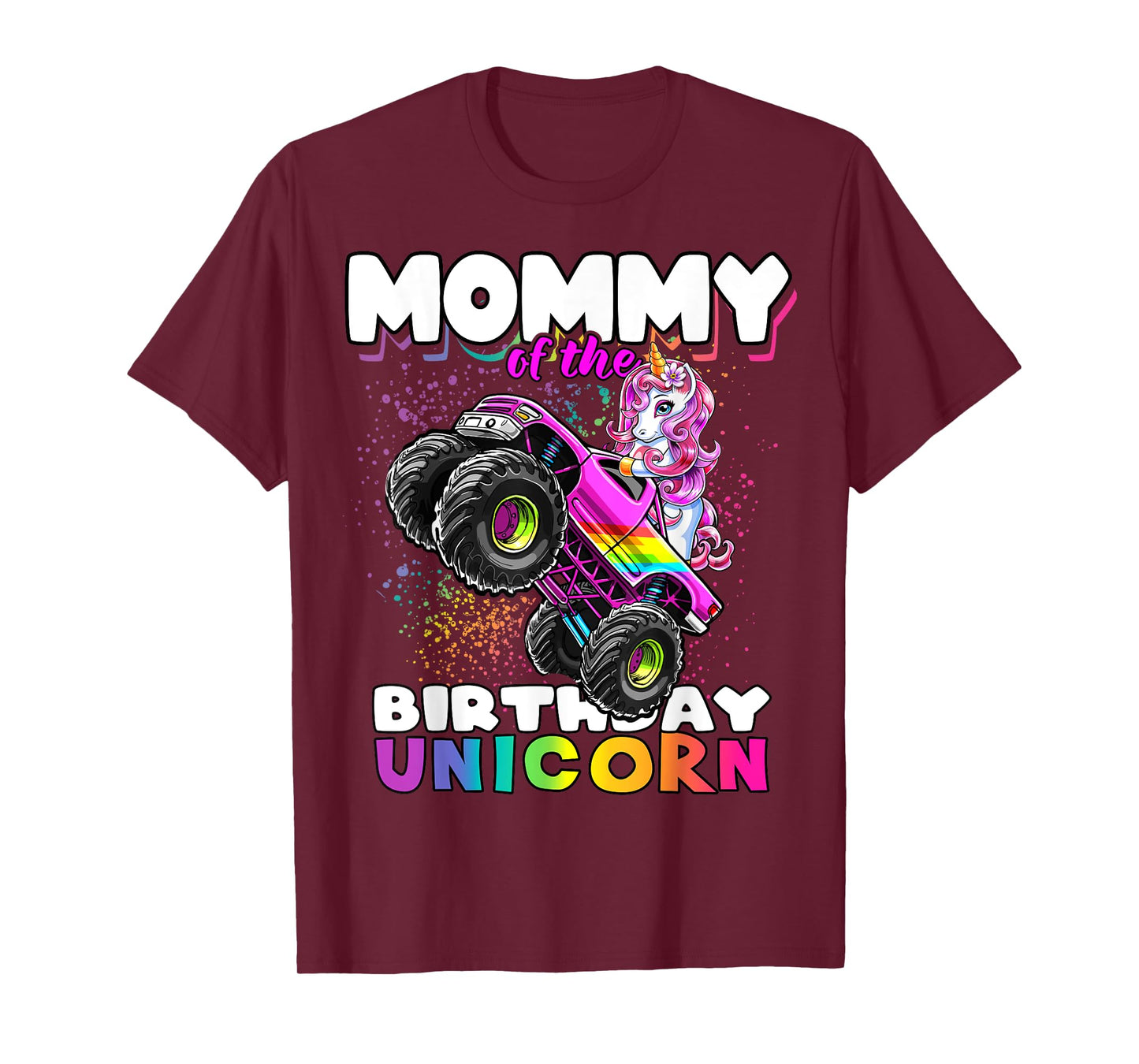 Mommy of the Birthday Unicorn Monster Truck Matching Family T-Shirt