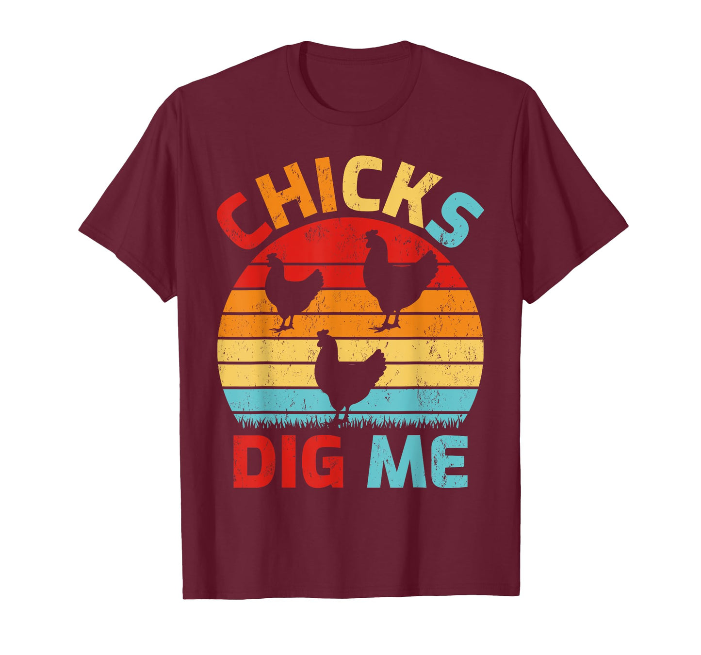 Vintage Retro Chicks Dig Me Farming Chicken Farmer T-Shirt