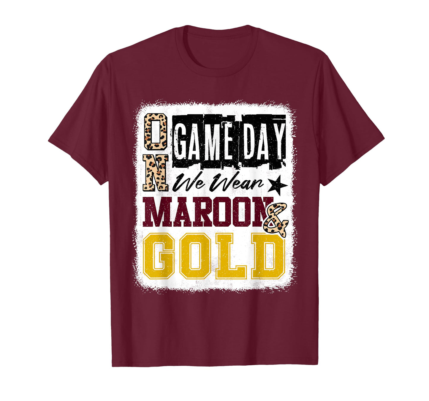 On Gameday Football We Wear Maroon And Gold School Spirit T-Shirt