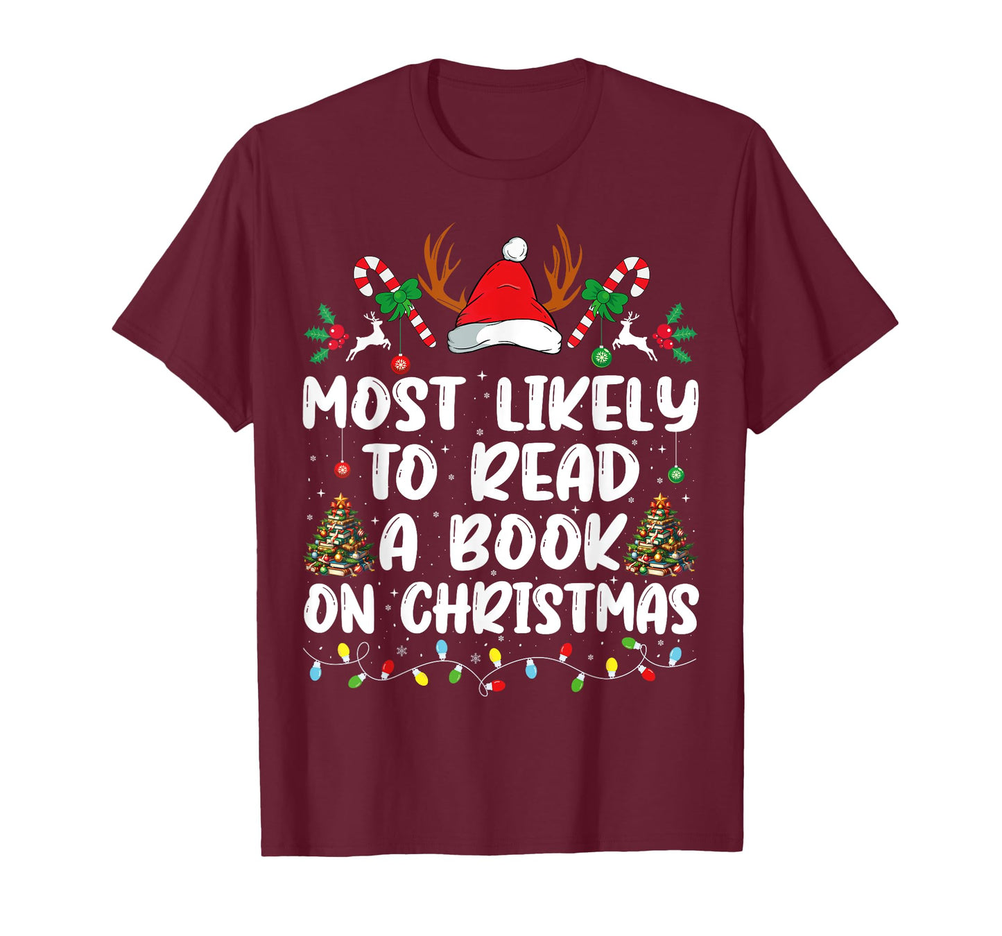 Most Likely To Read A Book On Christmas Matching Family T-Shirt