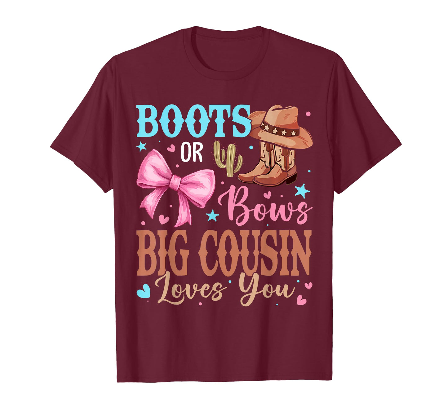 Boots or Bows Gender Reveal Decorations Big Cousin Loves You T-Shirt