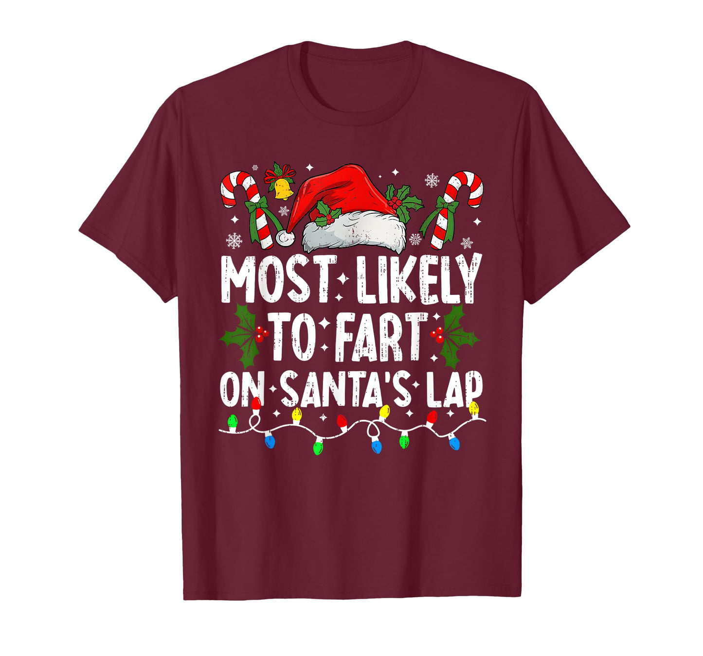 Most Likely To Fart On Santa's Lap Family Matching Christmas T-Shirt
