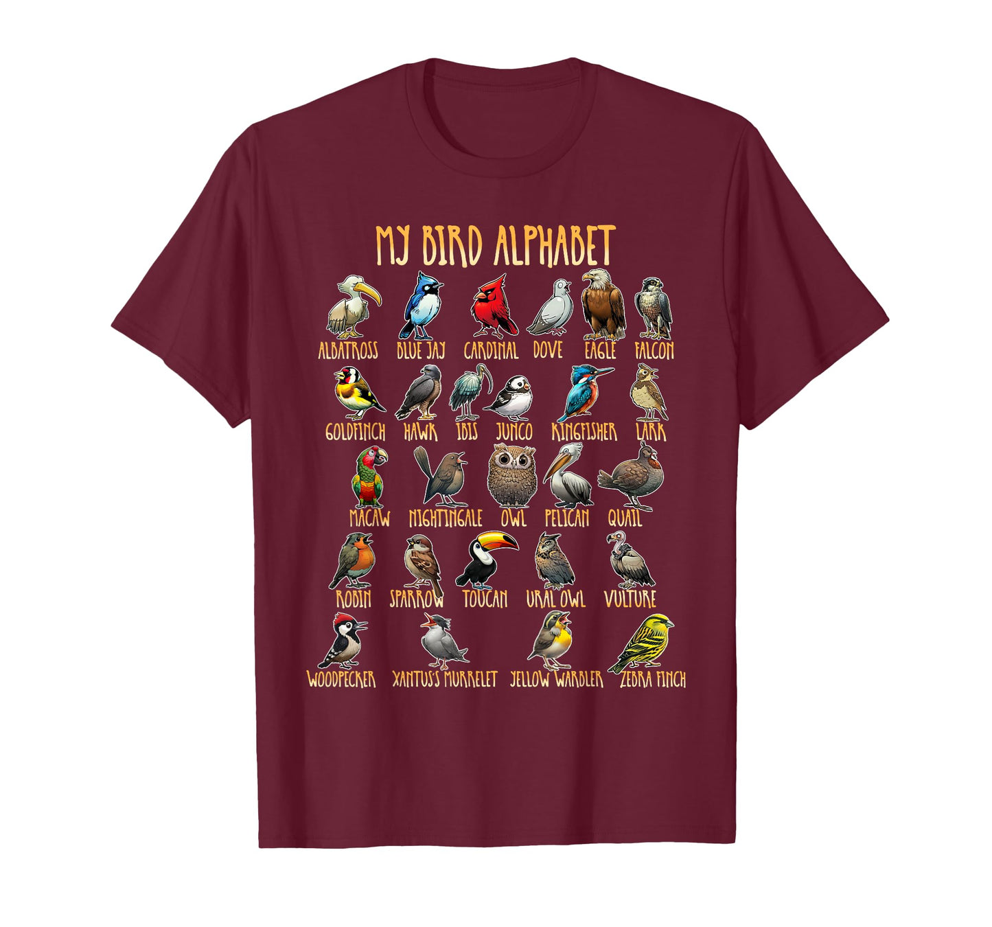 My Bird Alphabet - Bird Species for Children, Men, Women T-Shirt