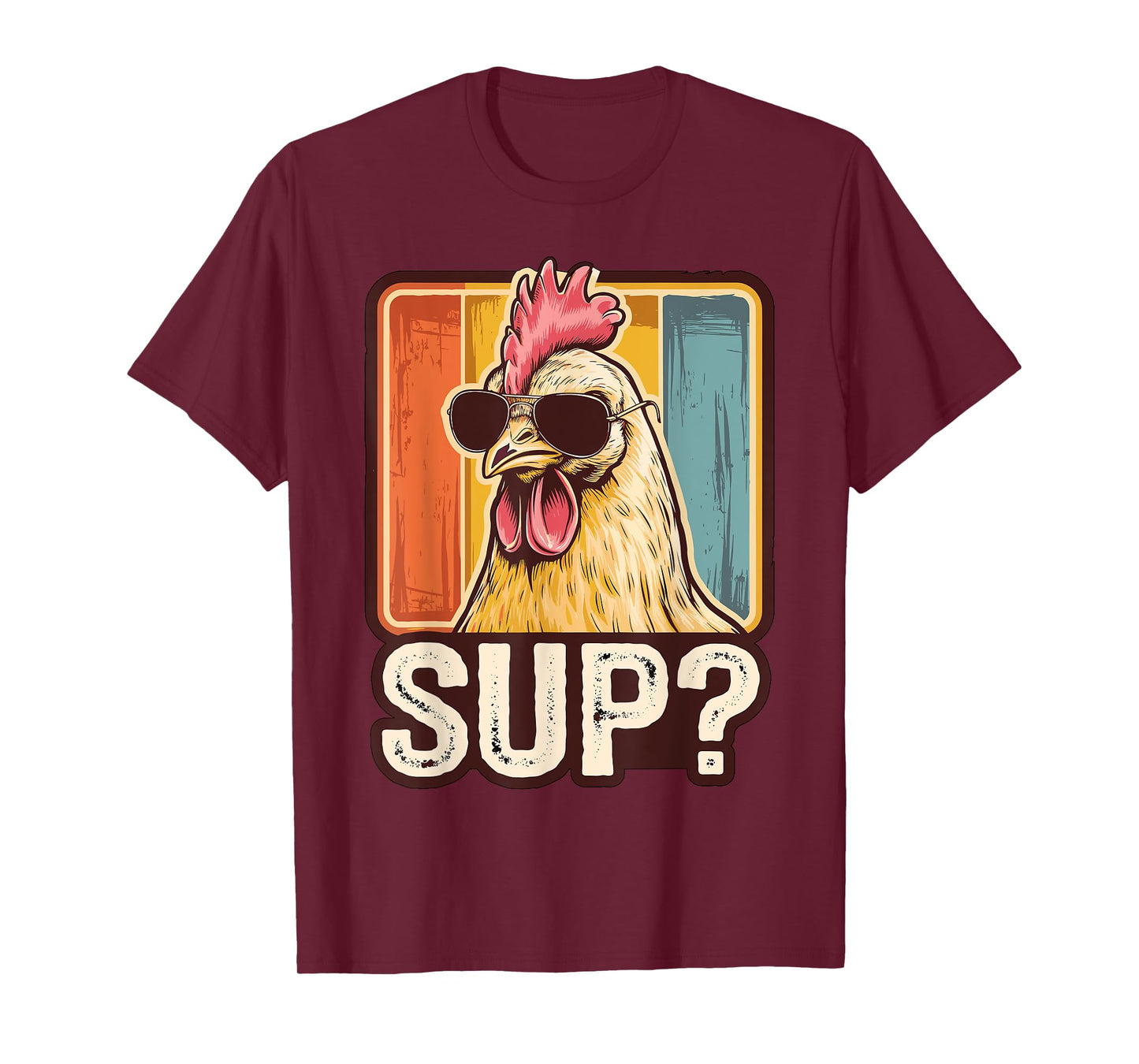 Sup? Chicken with Sunglasses Chicken Farmer T-Shirt