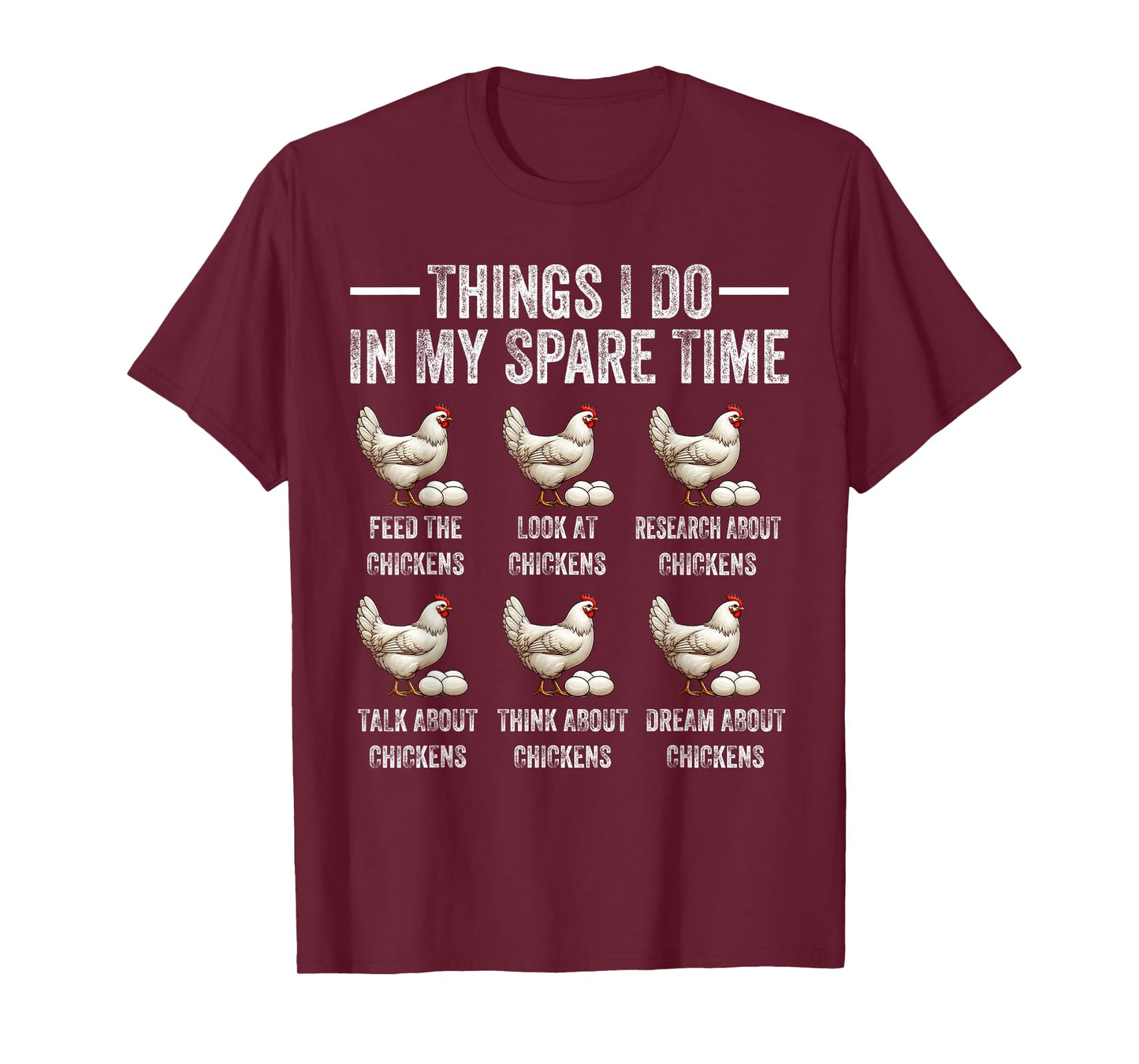 Things I Do in My Spare Time Funny Farmar Farm Chicken Lover T-Shirt