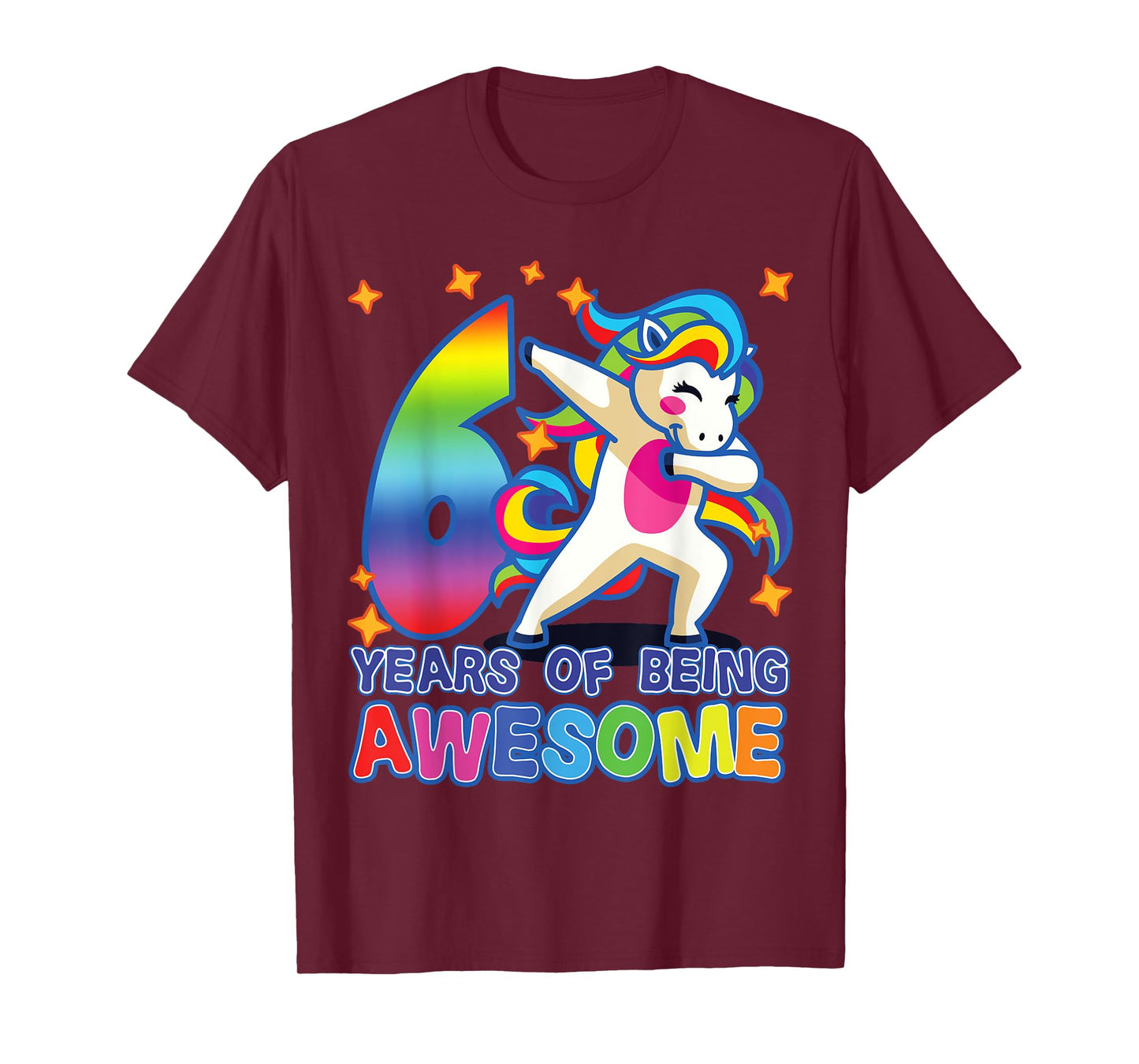 6th Birthday, For Girls, Unicorn, 6 Years Of Being Awesome T-Shirt