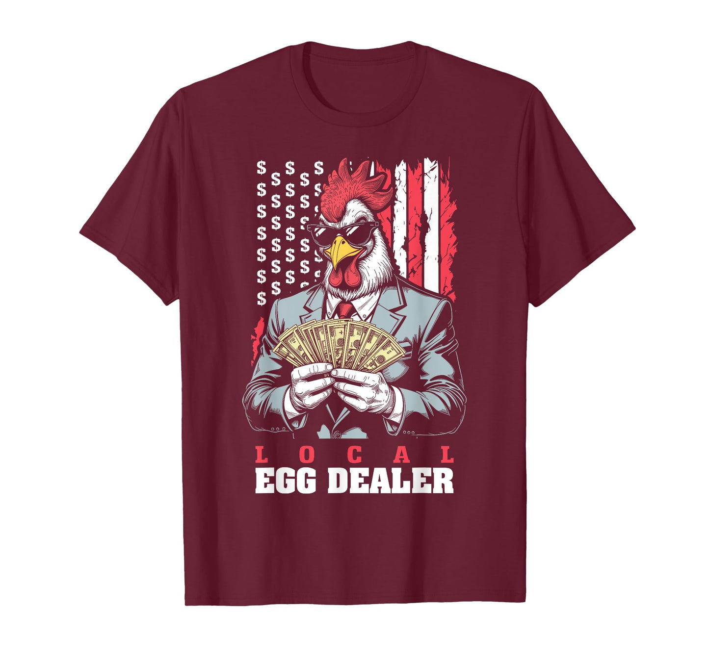 Egg Prices Local Egg Dealer Funny Rich Chicken USA Flag T-Shirt