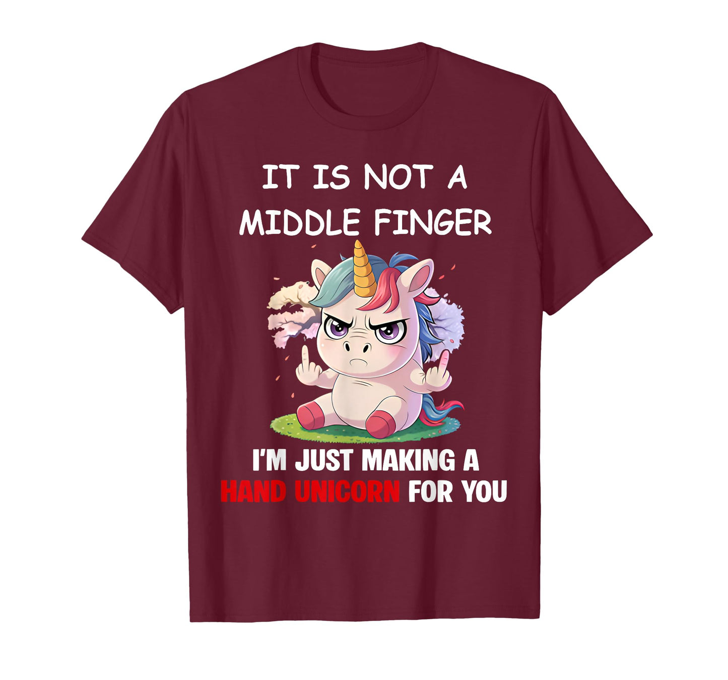 It is Not A Middle Finger I'm Just Making A Hand Unicorn T-Shirt