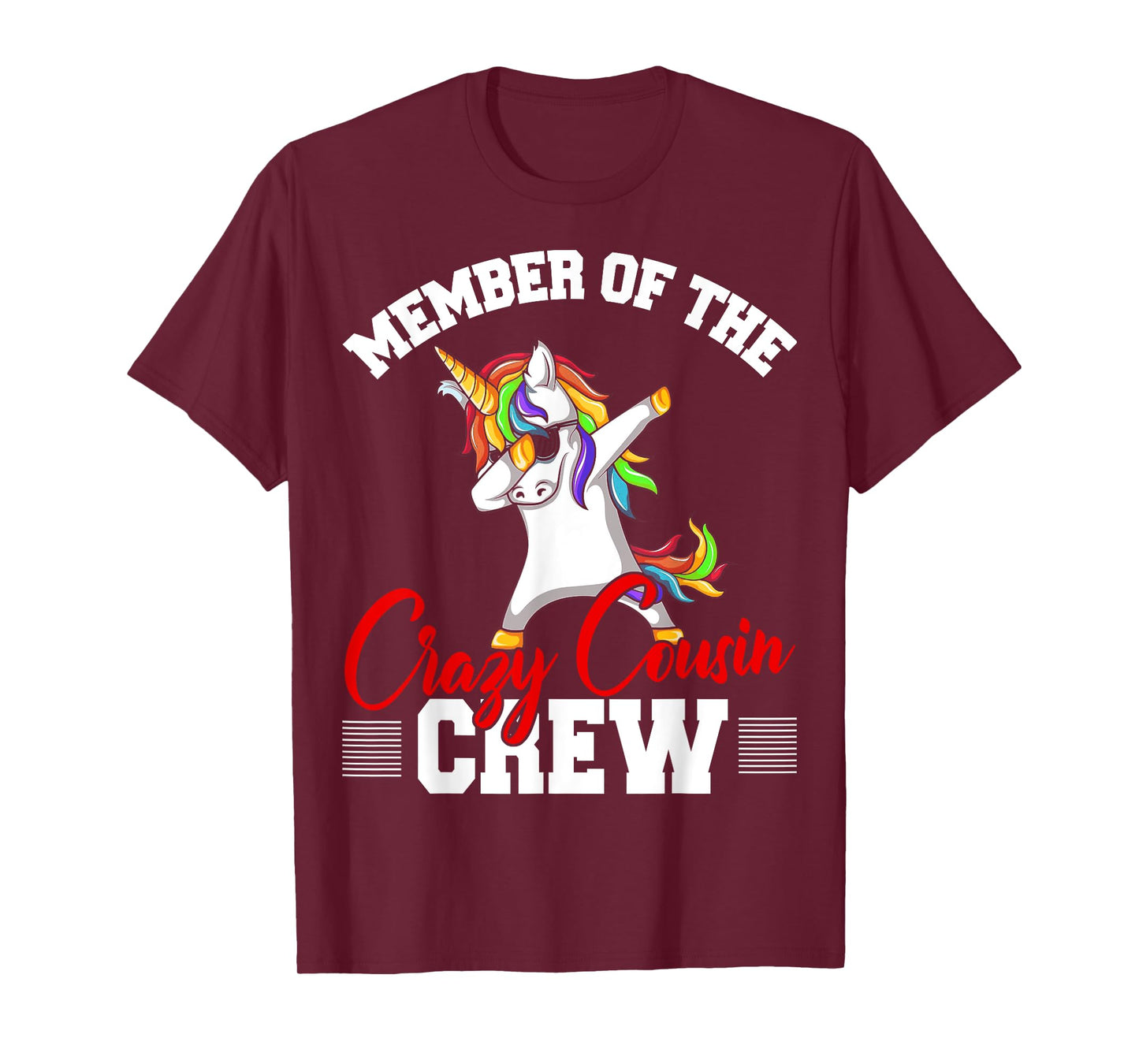 Member Of Crazy Cousin Crew Funny Unicorn Cousin Squad Gifts T-Shirt