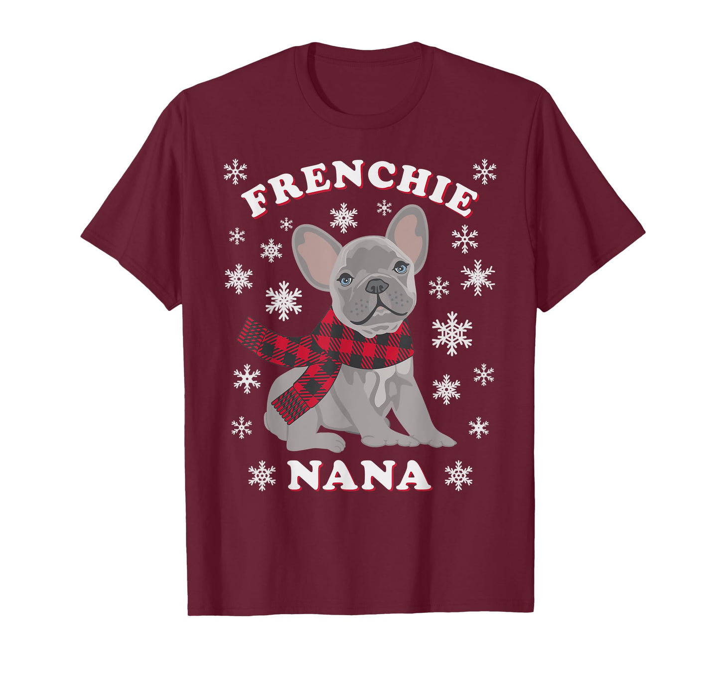 Frenchie Nana Gift French Bulldog Family Matching Christmas Men Women Kids T-Shirt