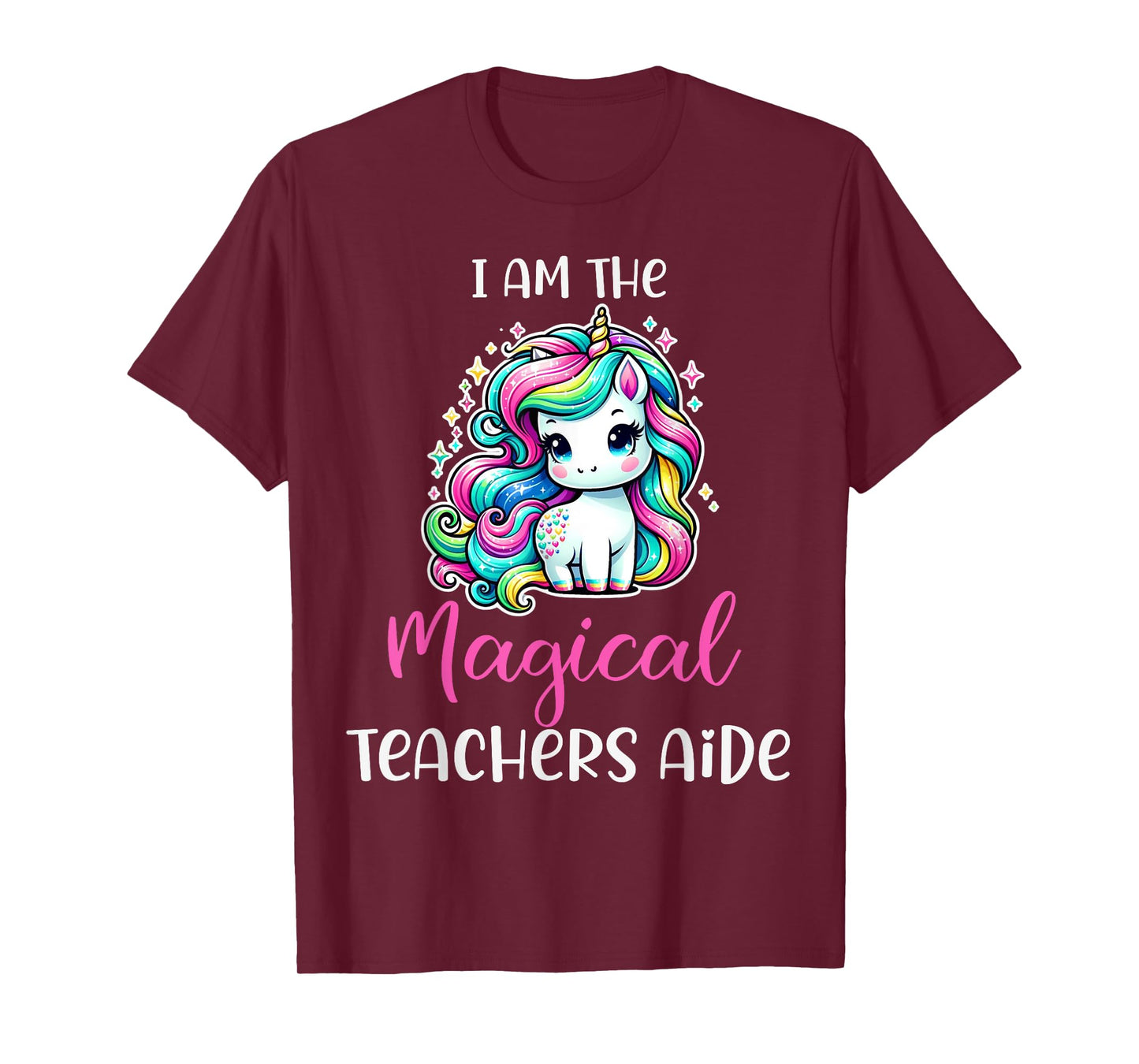 Funny Unicorn I Am The Magical Teachers Aide T-Shirt for Men Women