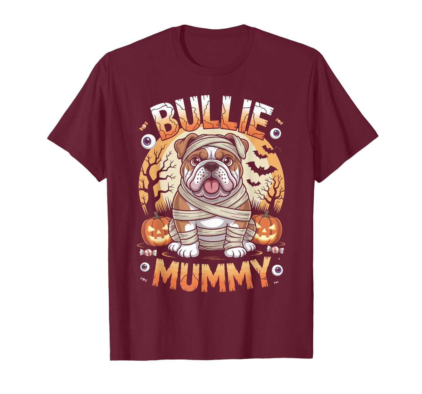 Bullie Mummy Halloween Costume Dog Owner English Bulldog T-Shirt
