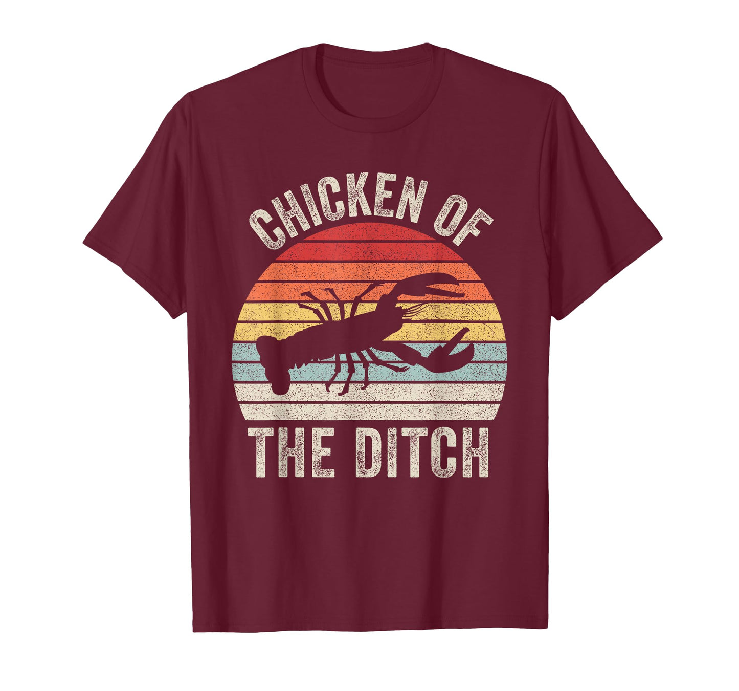 Catch Some Rays Vintage Retro Chicken Of The Ditch Cajun Crawfish Unisex Adult Black Short Sleeve T-Shirt