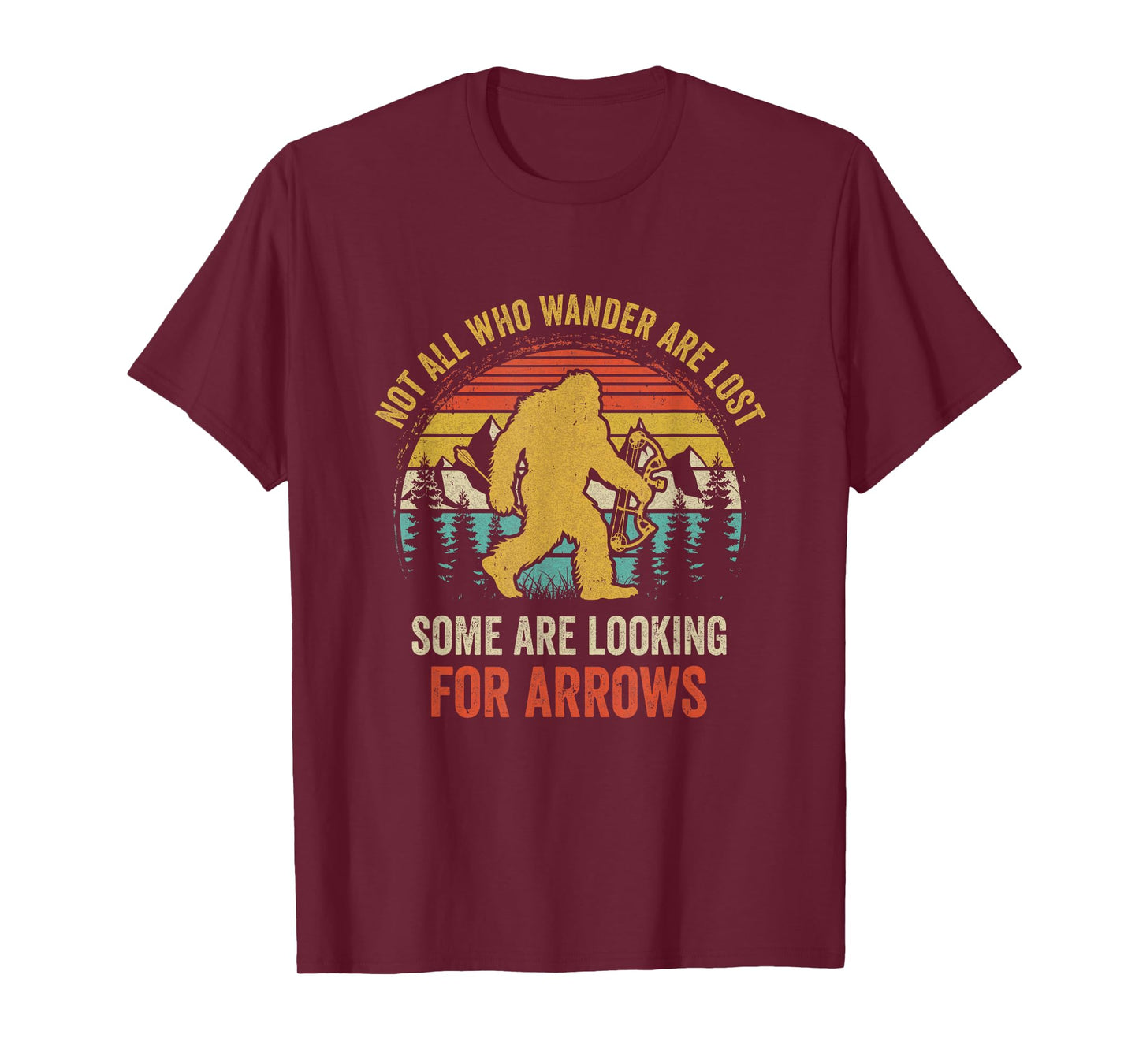 Funny Archery Not All Wander Are Lost Arrows Bigfoot Vintage T-Shirt