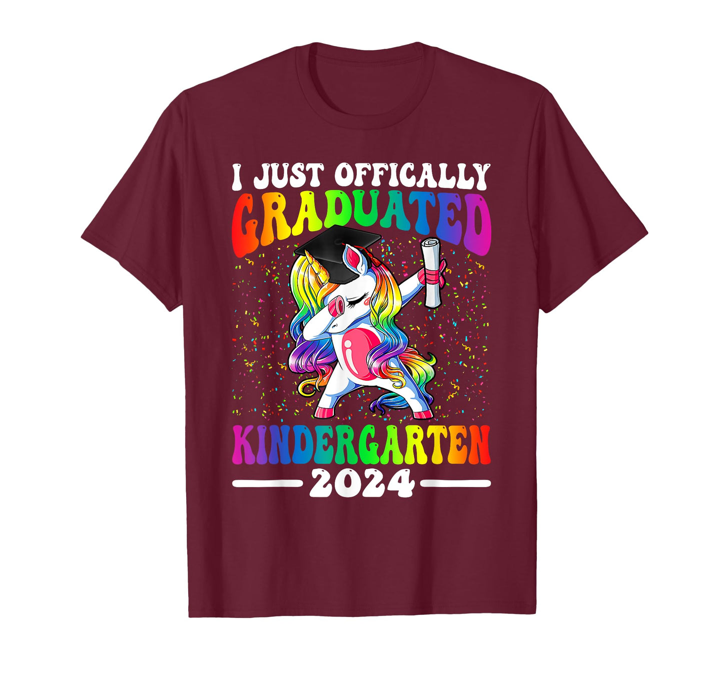 I Just Officially Graduated Kindergarten Graduation 2024 T-Shirt