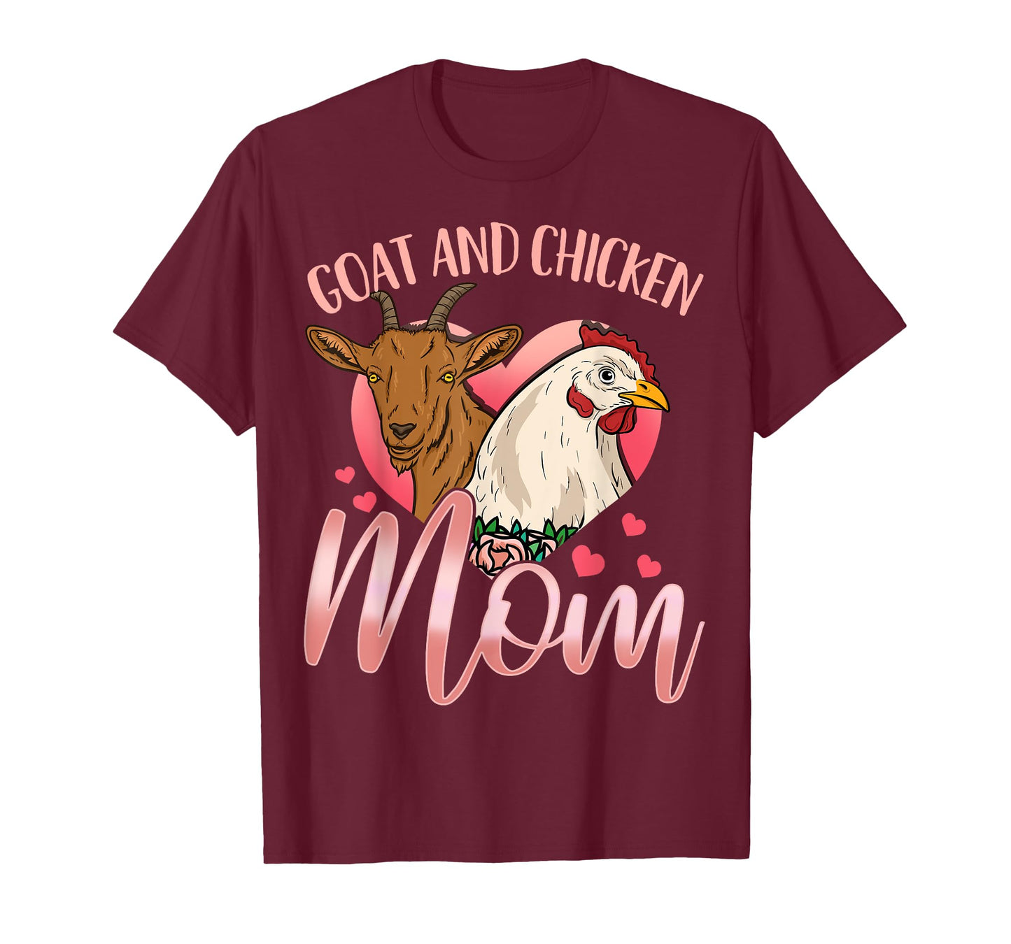 Goat Chicken Mom Farmer Rancher T-Shirt