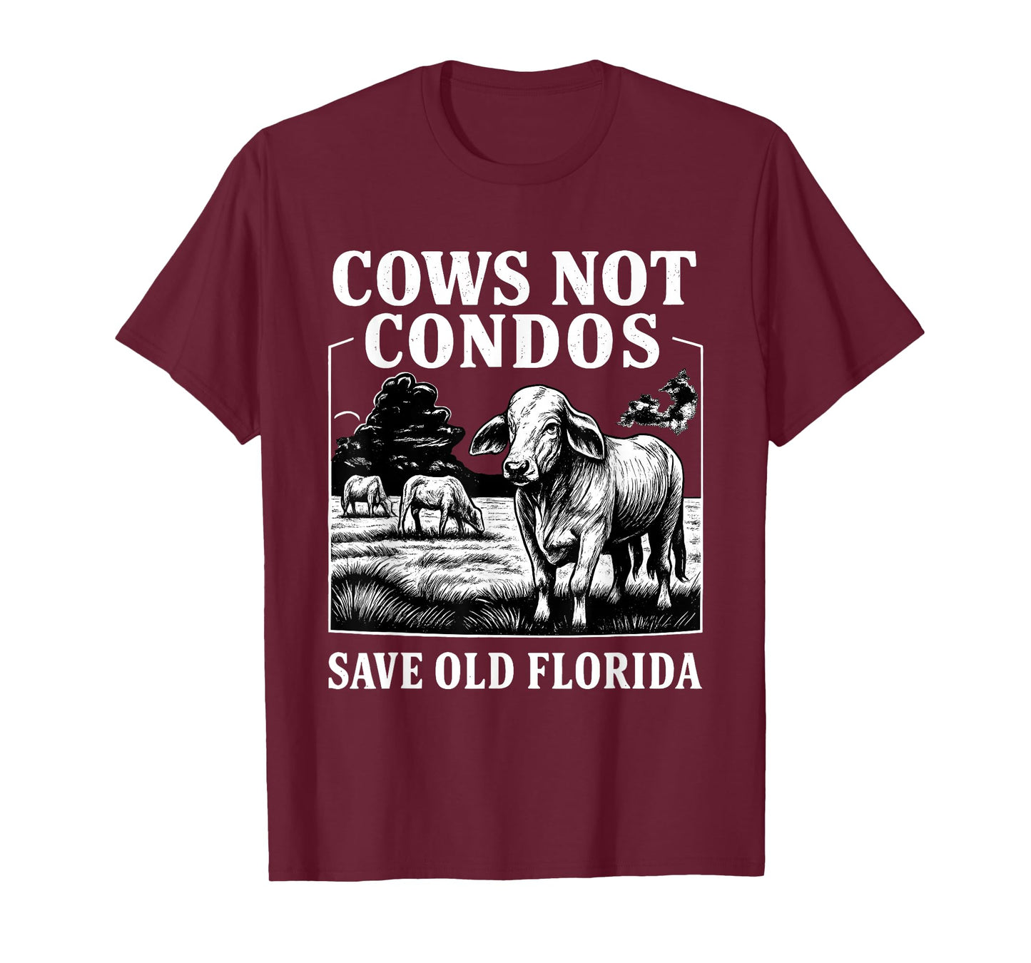 Cows Not Condos Save Old Florida Funny Farm Vintage T-Shirt