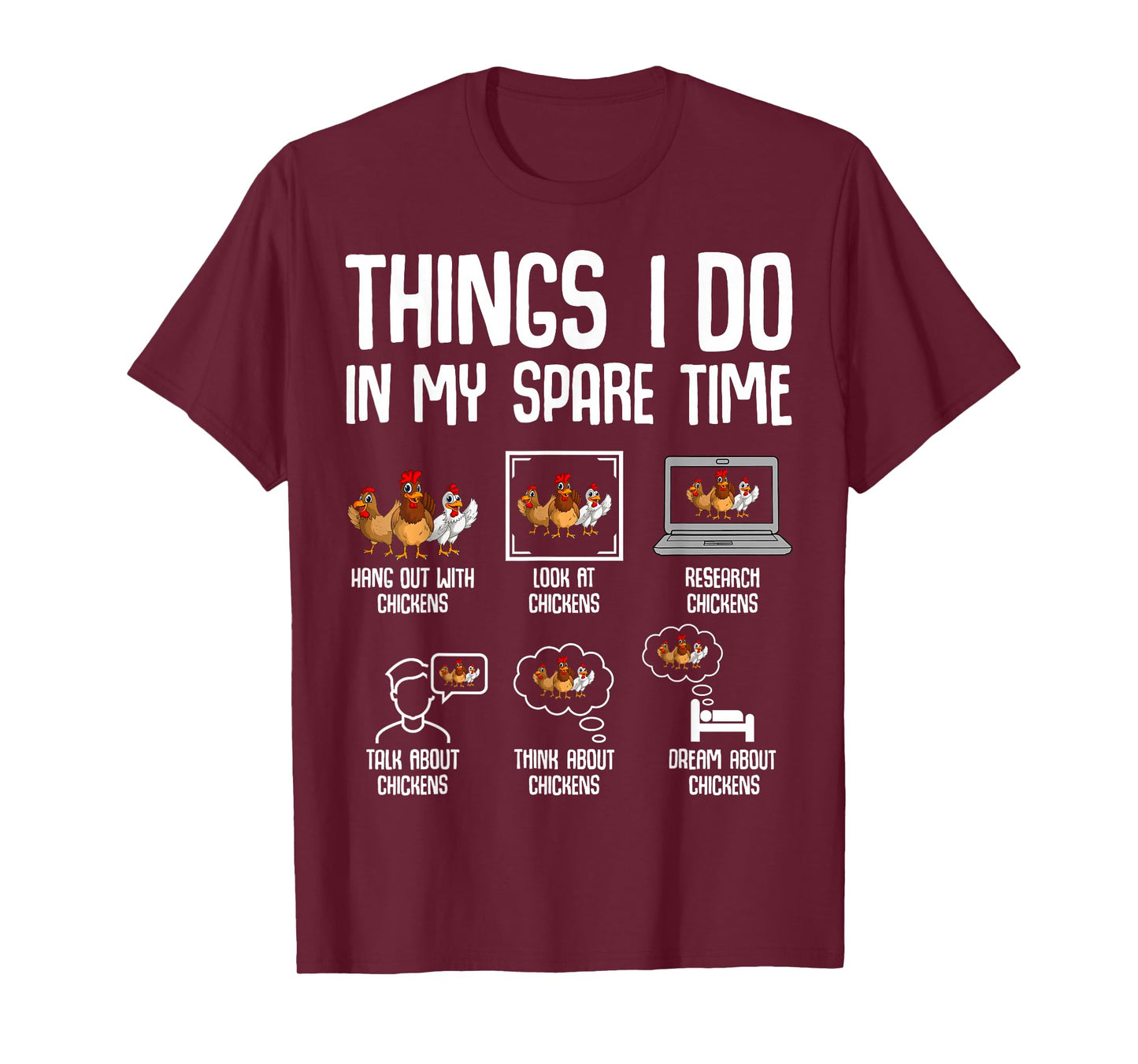 Chicken Things I Do In My Spare Time Women Men Kids T-Shirt