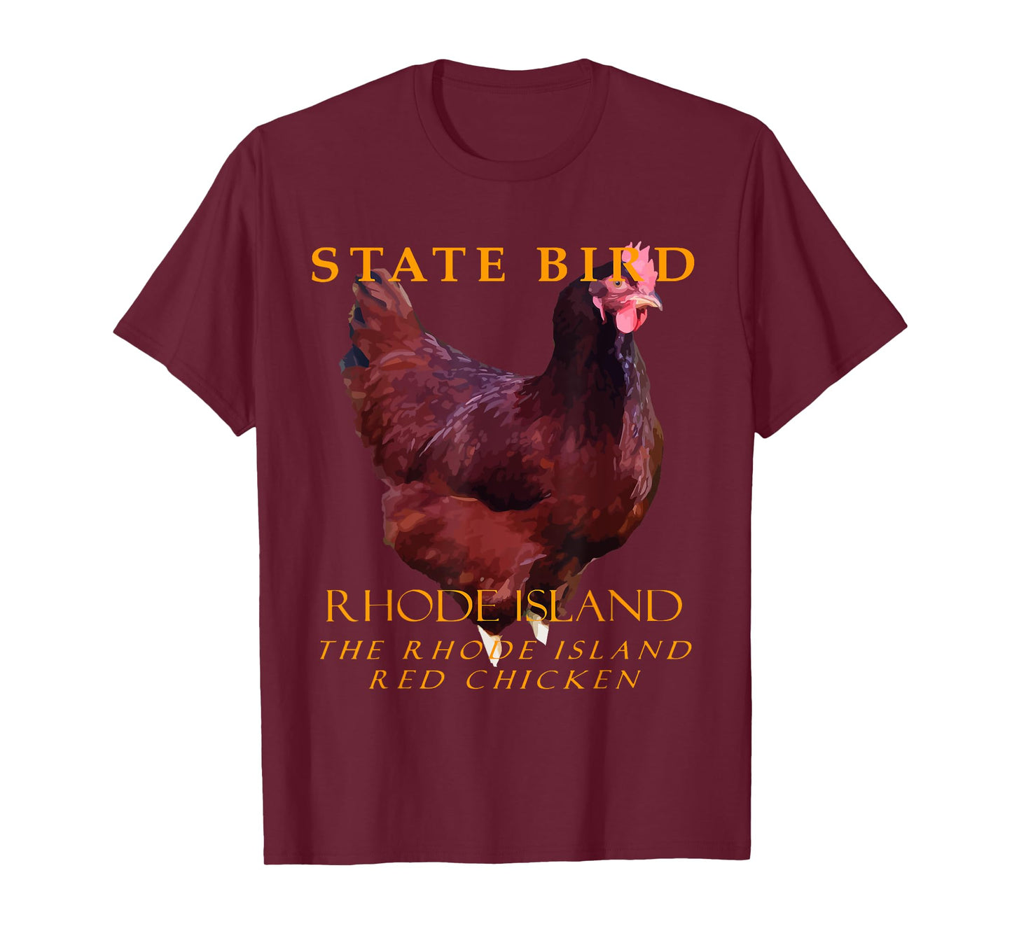 Rhode Island Territory Bird The Rhode Island Red Chicken T-Shirt