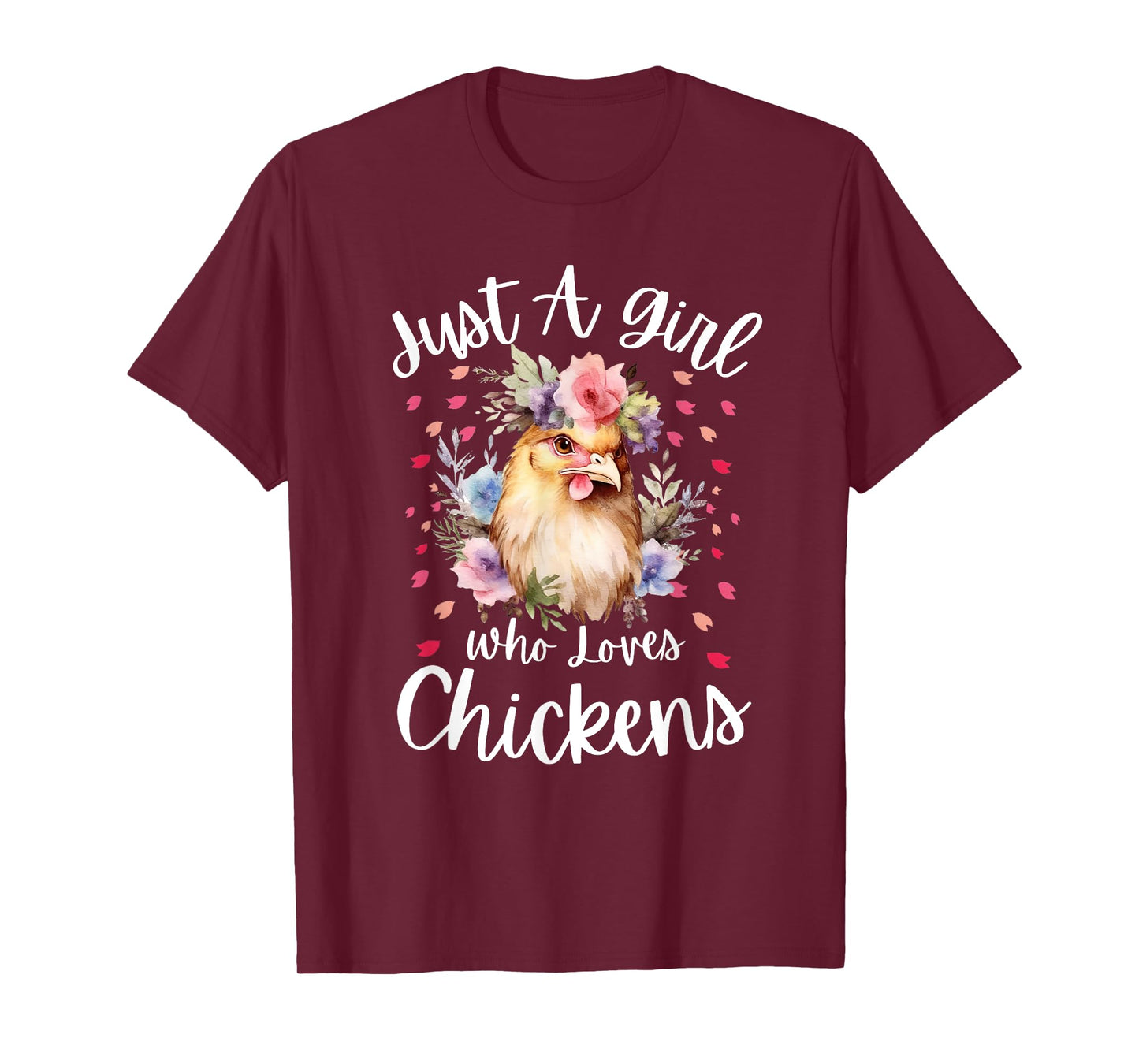 Just a Girl who Loves Chickens Shirt Cute Chicken Kids Women T-Shirt