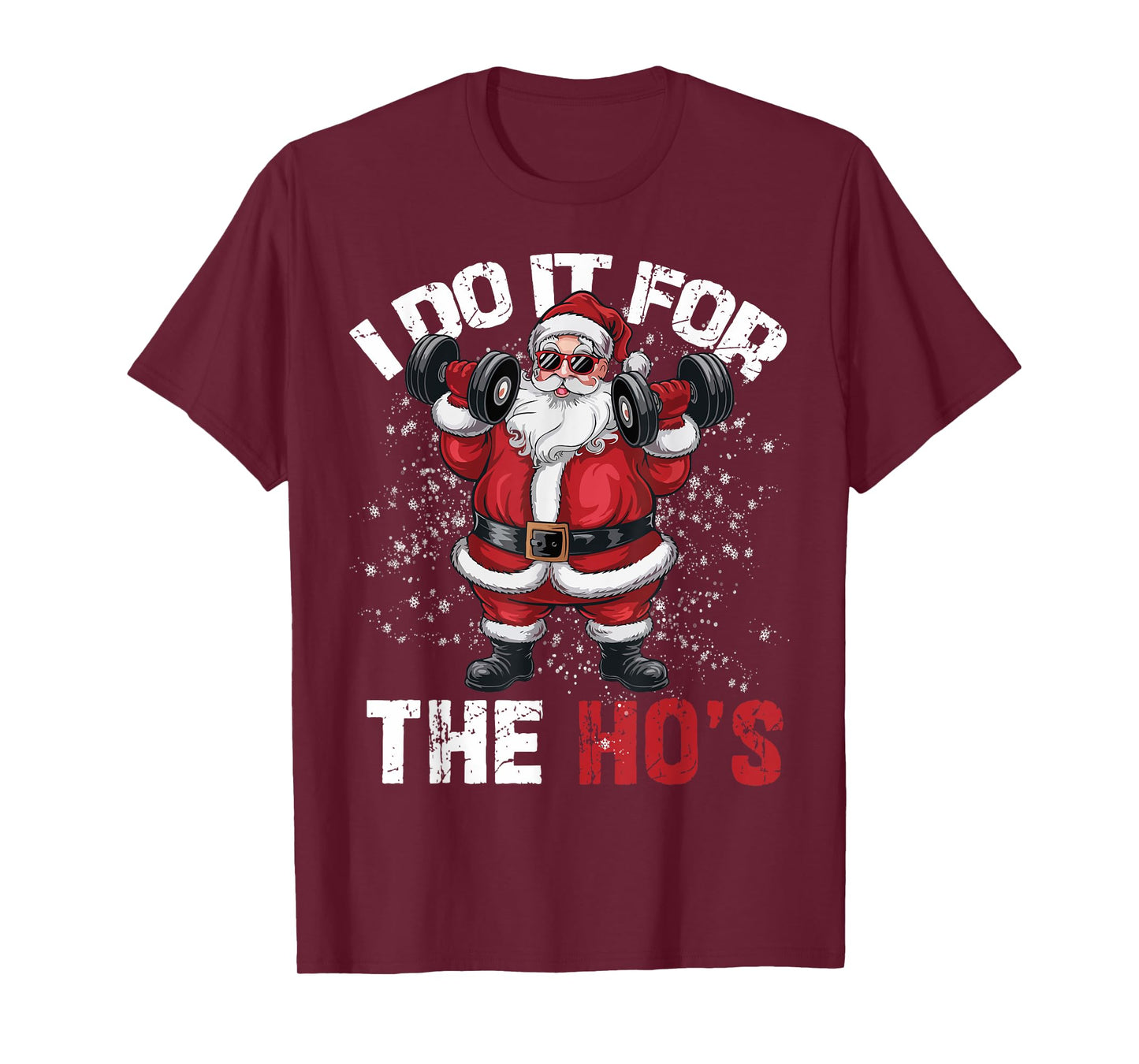 I Do It For The Hos Funny Christmas Santa Lifting Dumbbells T-Shirt