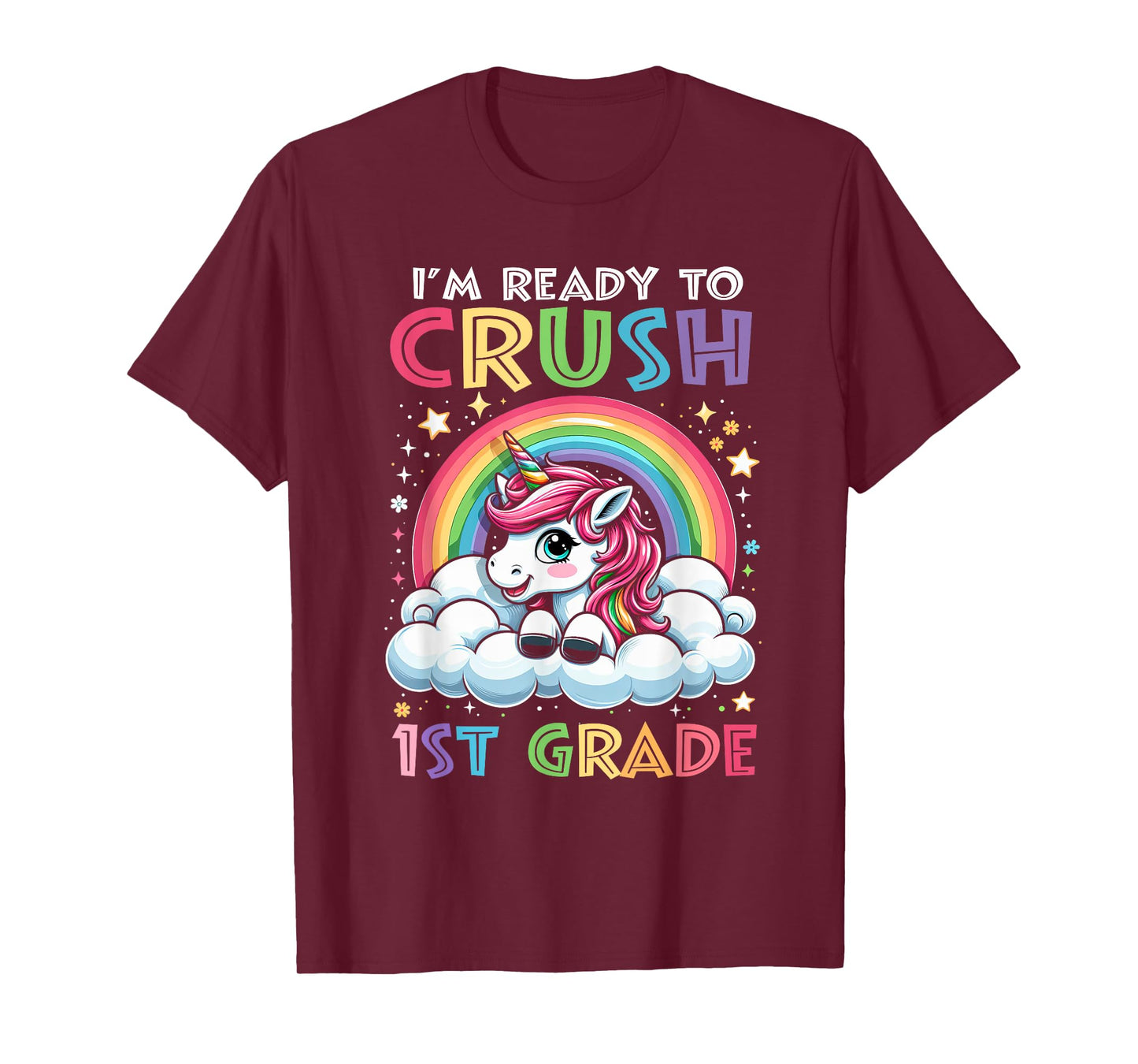 I'm Ready To Crush 1st Grade Back To School Girls Kids T-Shirt