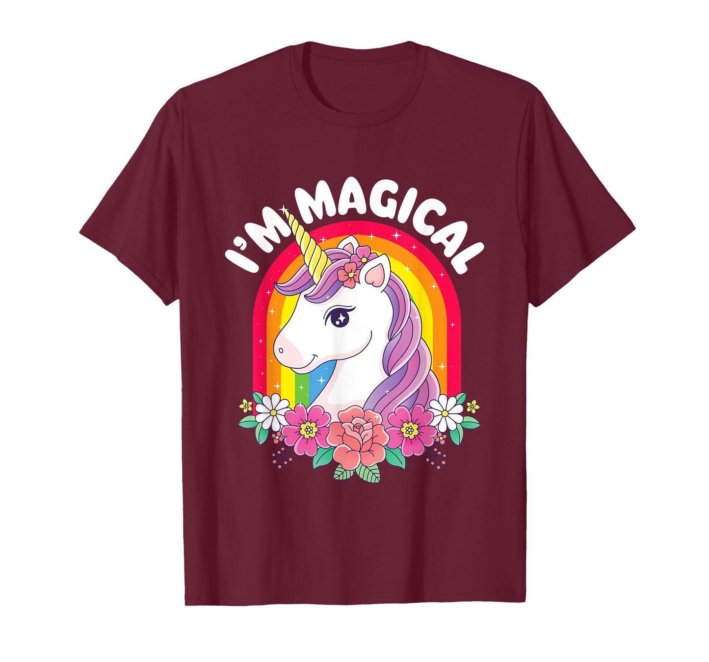 I'm Magical - Rainbow Unicorn Mystical Creature T-Shirt