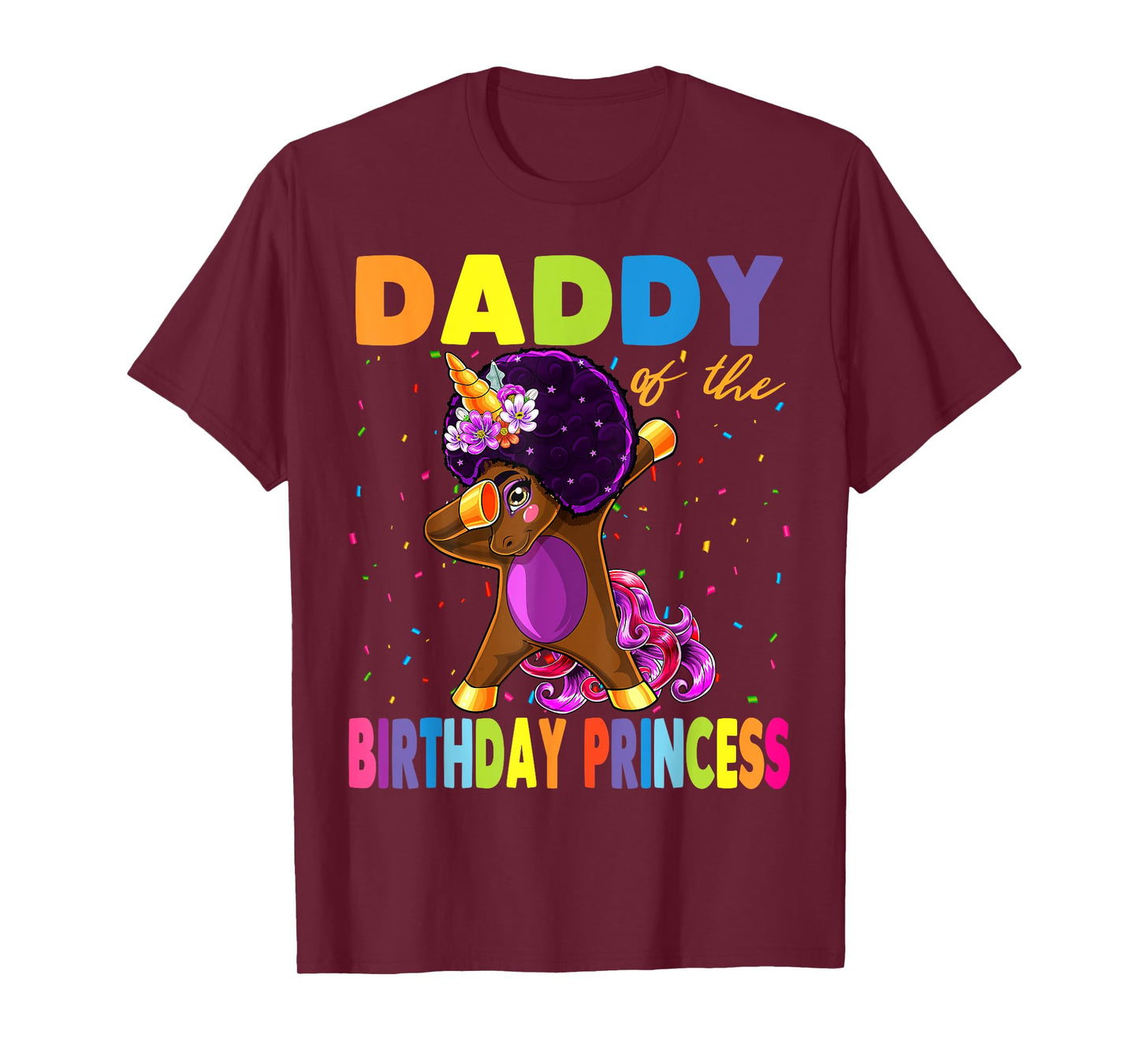 Unicorn Birthday Girl Gifts Store Dabbing Unicorn Afro Daddy of the Birthday Princess T-Shirt