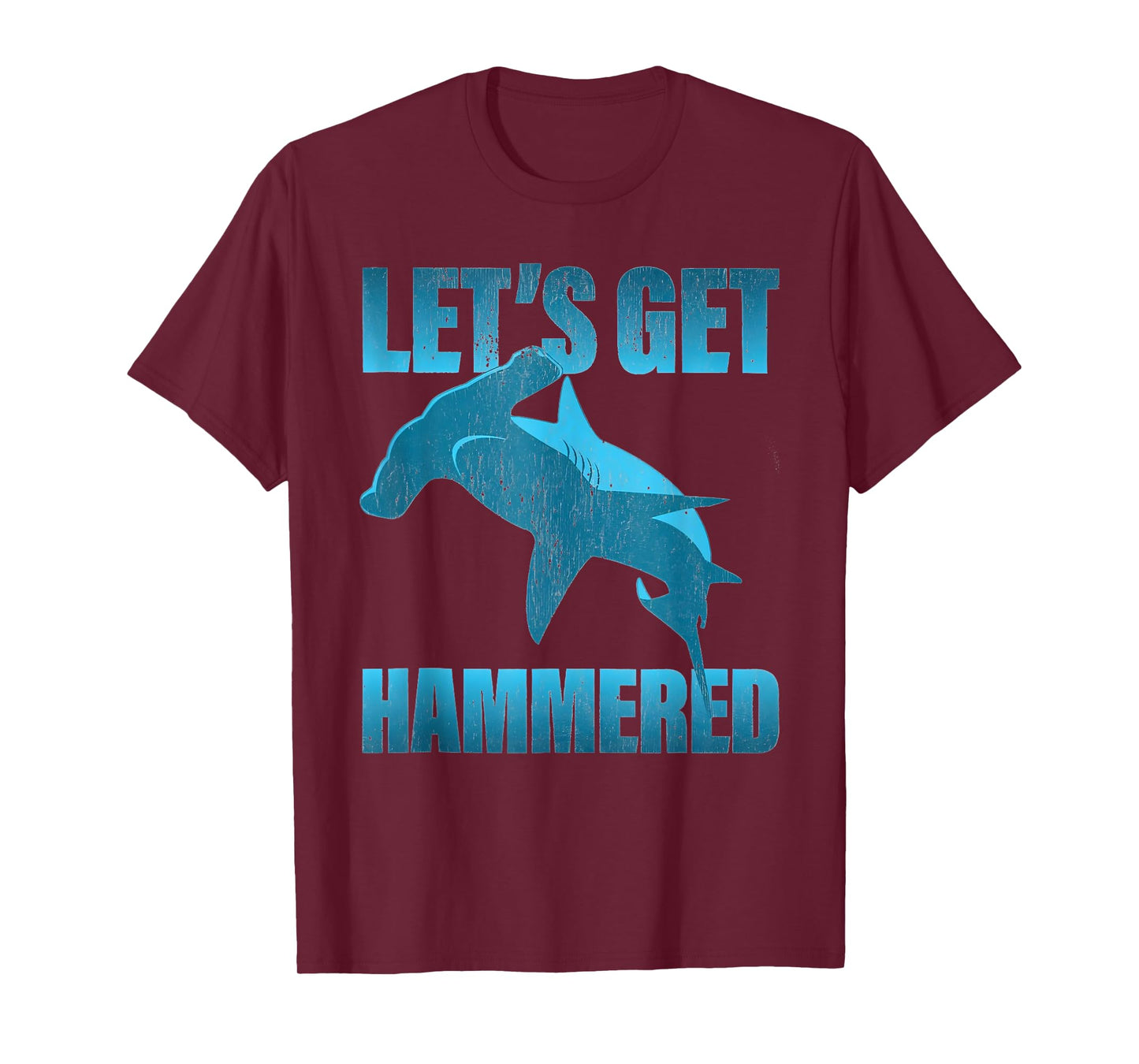 Let's Get Hammered Shark party funny T-Shirt