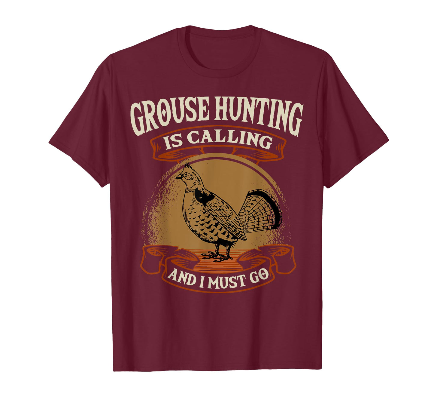 Ruffed Grouse Hunting Is Calling Plump-Bird Bird Hunter T-Shirt