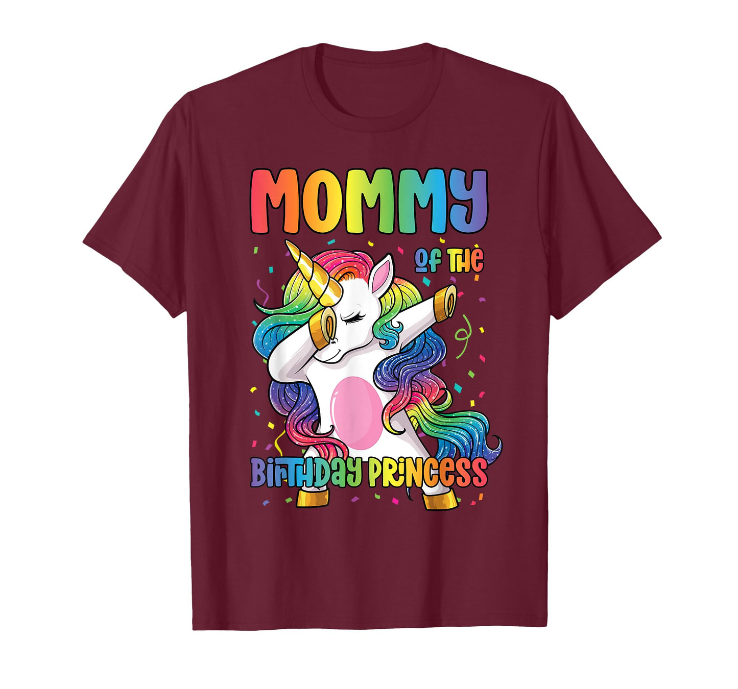 Mommy of the Birthday Princess Girl Dabbing Unicorn Mom T-Shirt