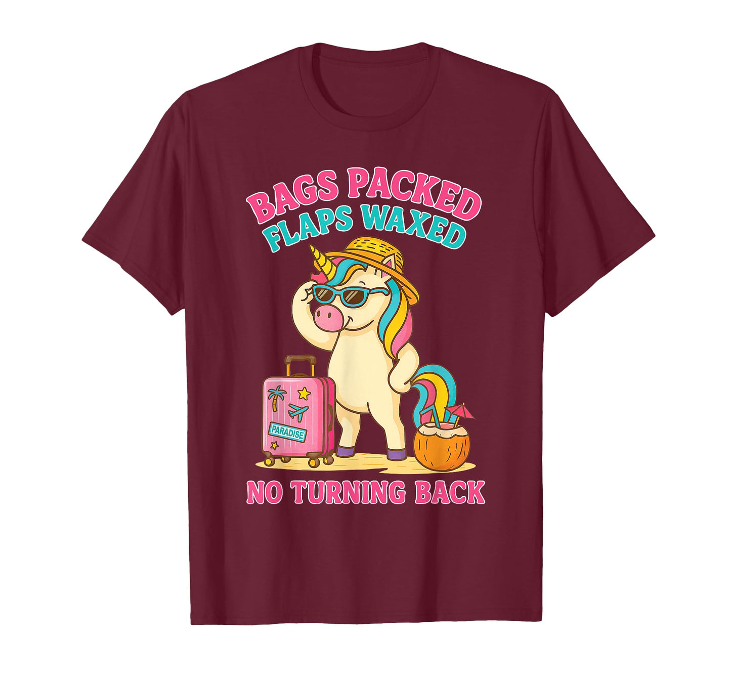 Bags Packed Flaps Waxed Funny Trip Travel Girls Vacation T-Shirt