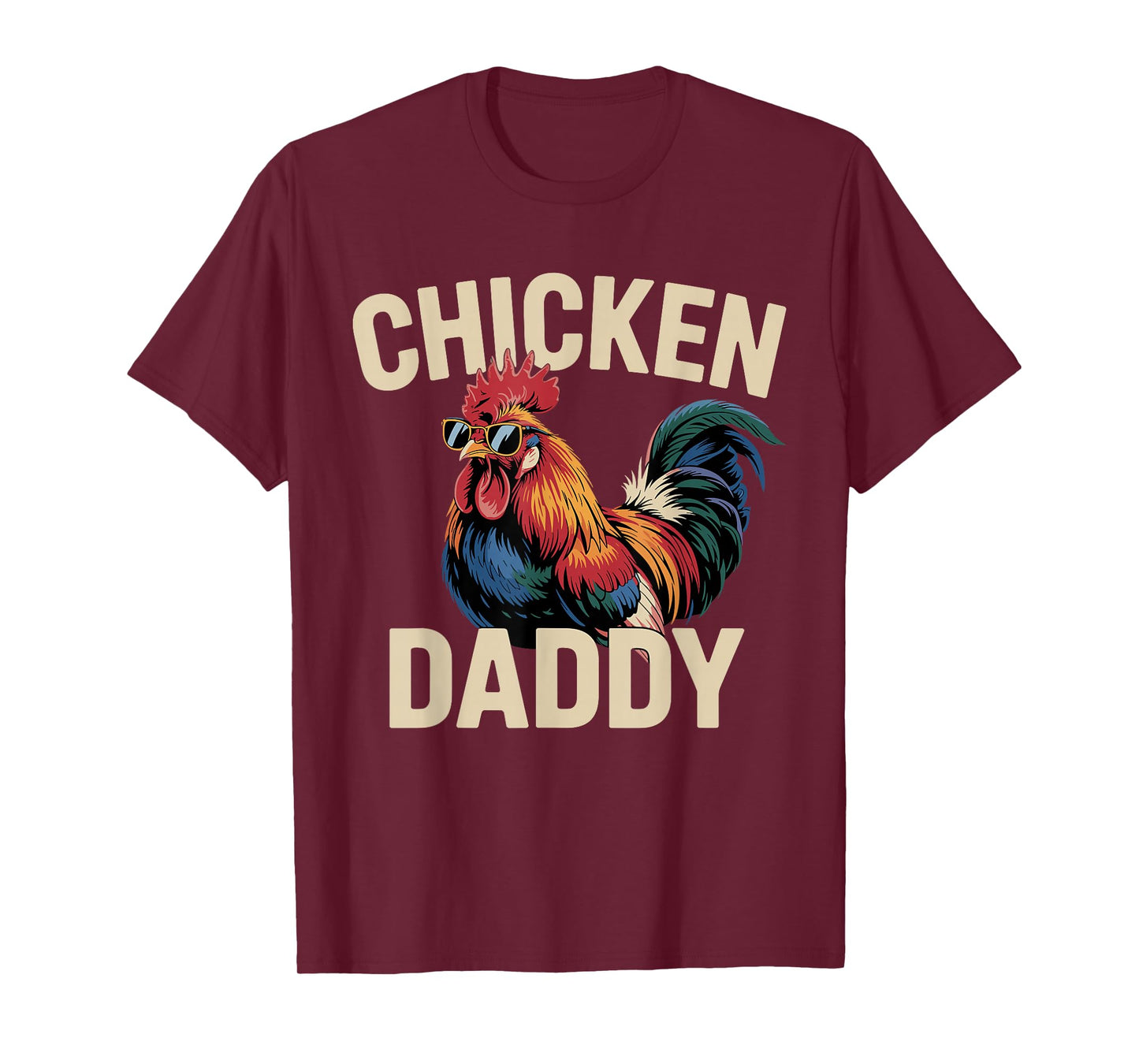 Chicken Daddy Chickens Father Poultry Farmer Dad Fathers Day T-Shirt