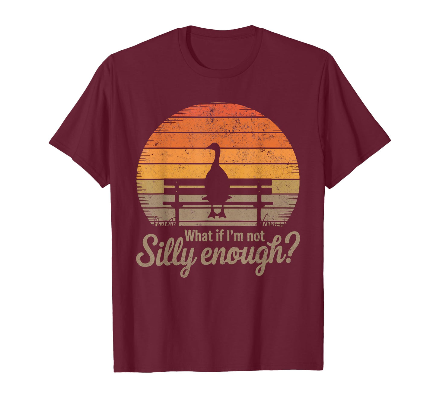 What If I'm Not Silly Enough Goose Meme Funny Duck Men Women T-Shirt