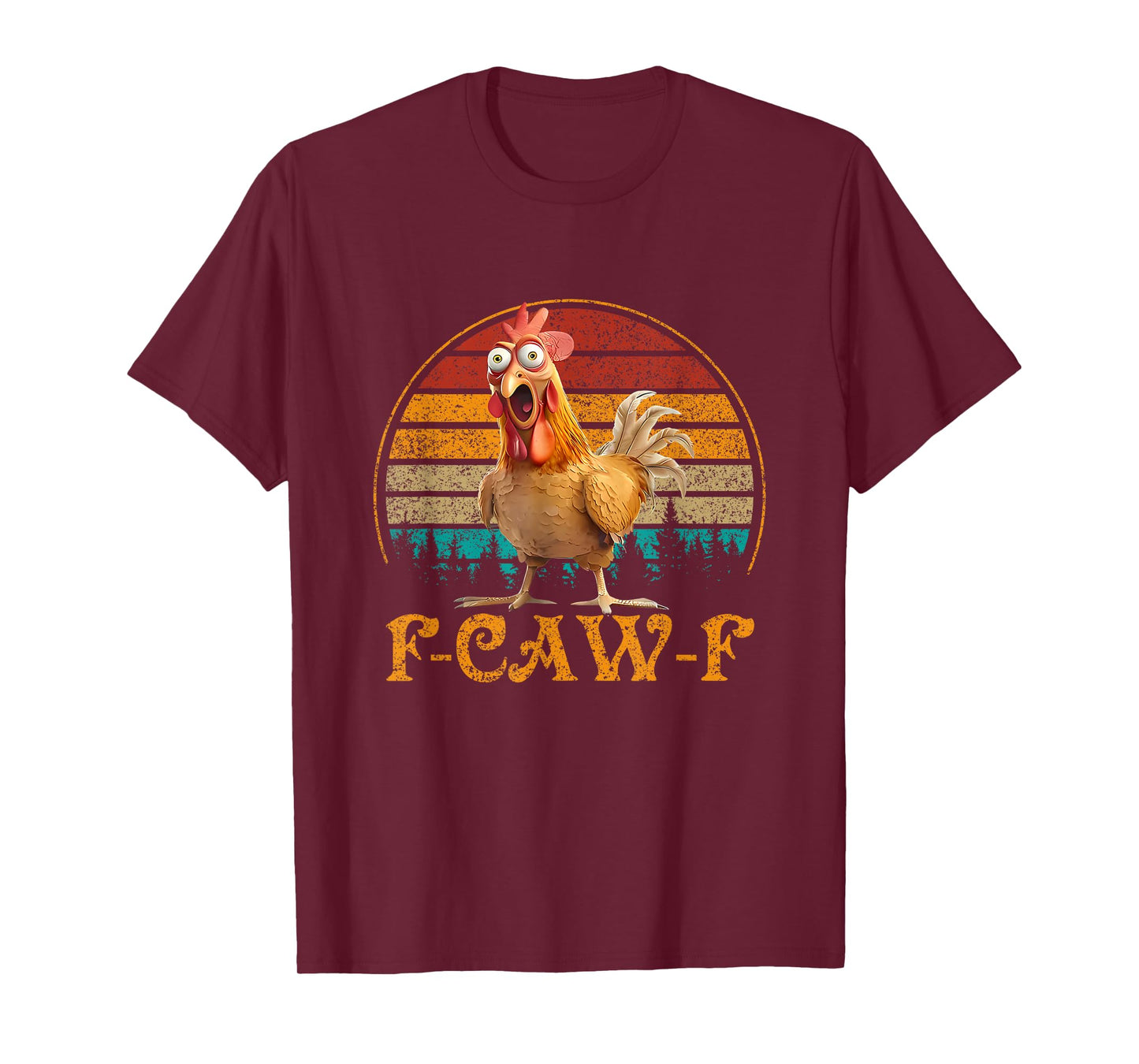 F-Caw-F Funny Farm Animal Quote Chicken Meme F Caw F T-Shirt
