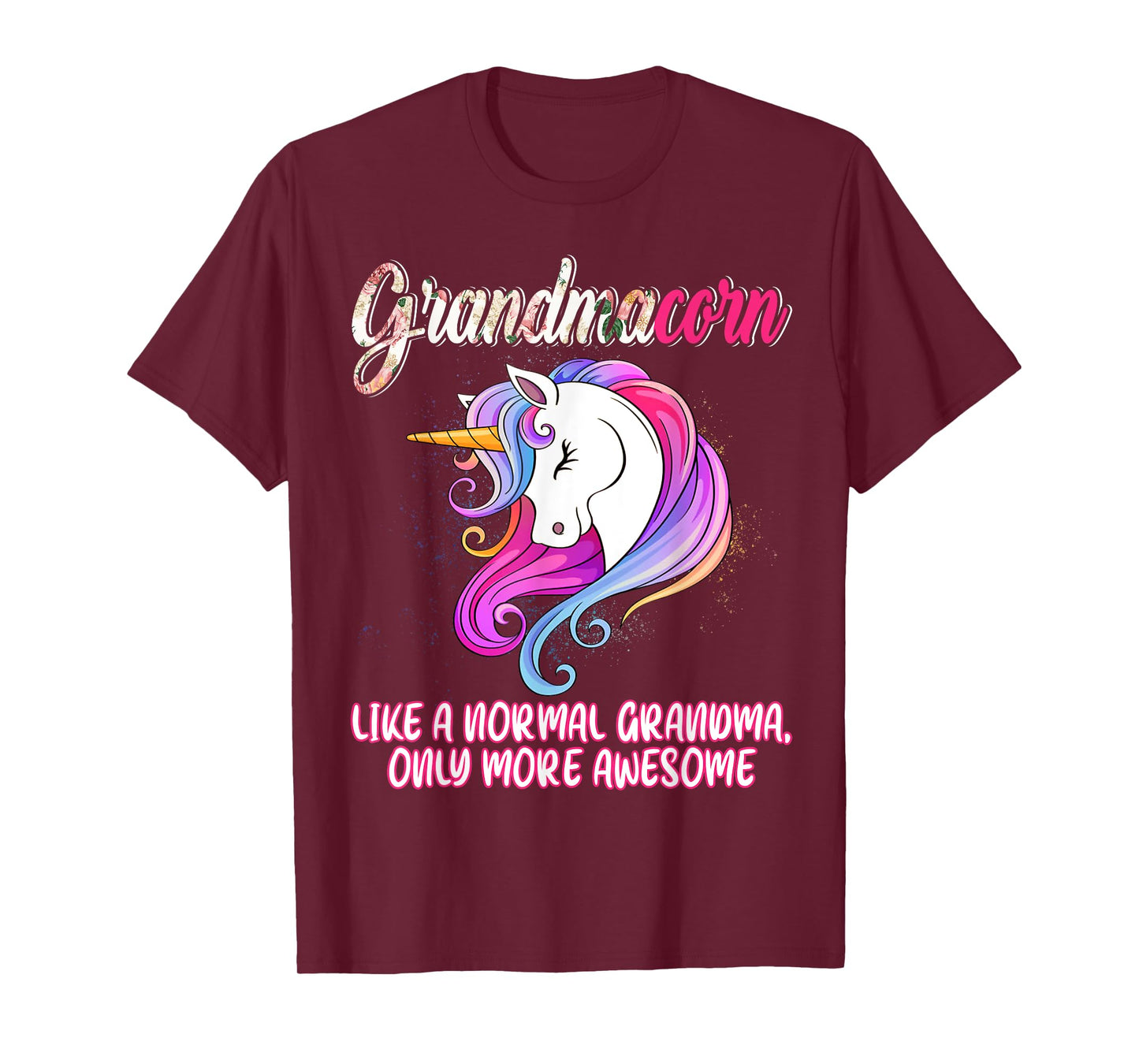 Grandmacorn Happy Mother's Day Unicorn Lover Proud Grandma T-Shirt